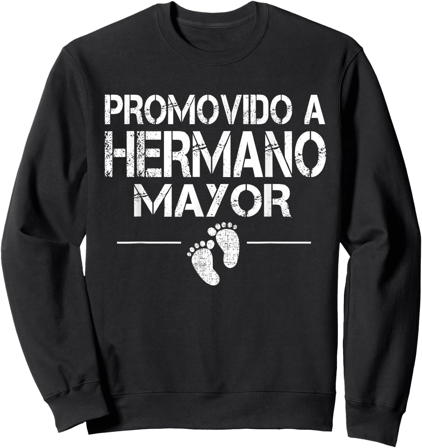 Promovido A Hermano Mayor Baby Shower Older Brother Sweatshirt - Sweatshirt | Black