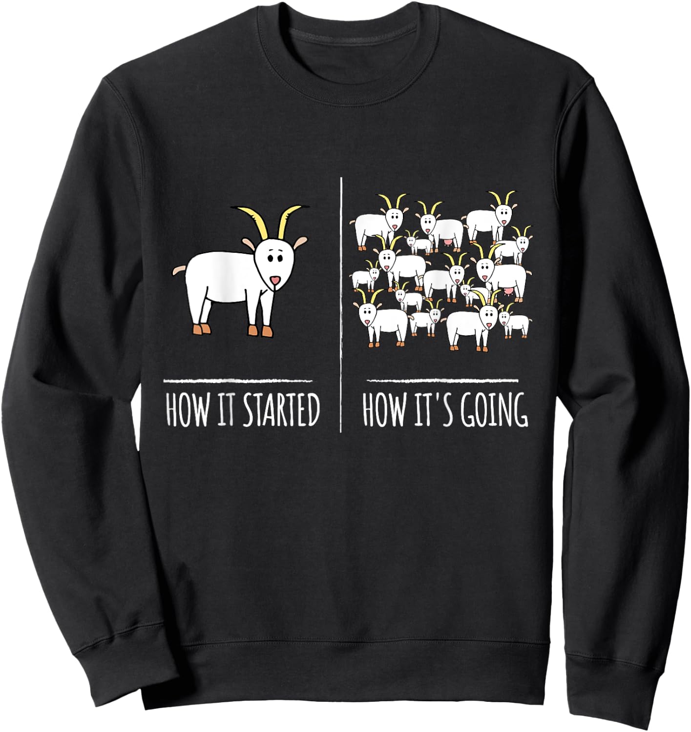 Goat Shirts | Goat Lovers Farm Apparel Meme Pun Funny Goat Sweatshirt - Sweatshirt | Black