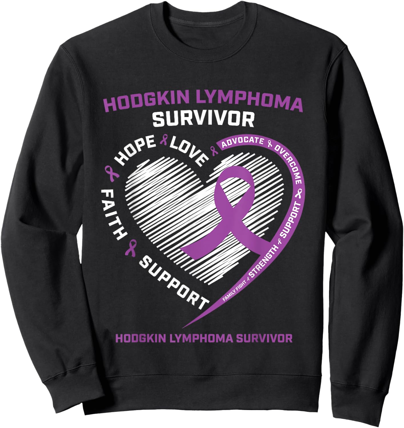 Cancer Survivor Shirts Hodgkin's Lymphoma Survivor Sweatshirt - Sweatshirt | Black
