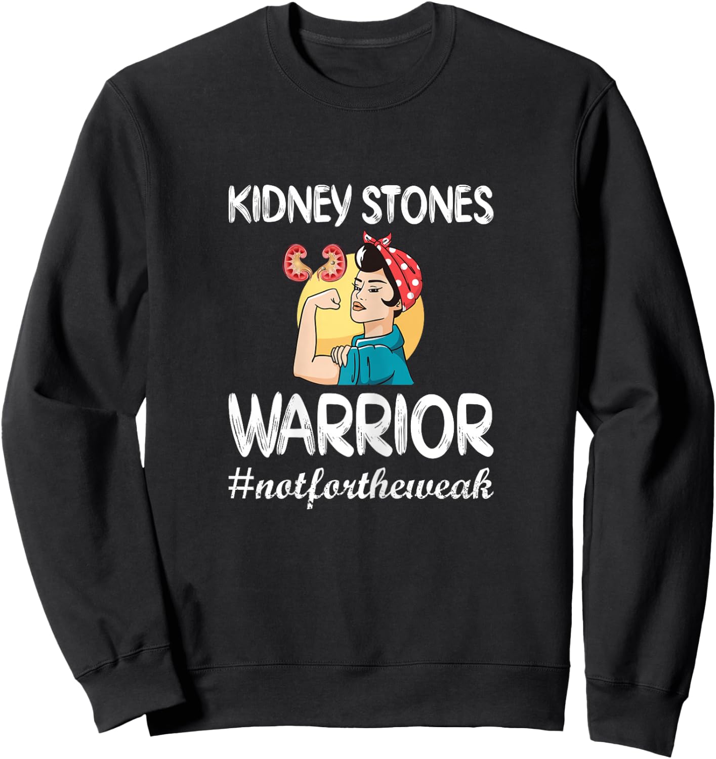 Kidney Stones Warrior Kidney Stone Surgery Kidney Awareness Sweatshirt - Sweatshirt | Black