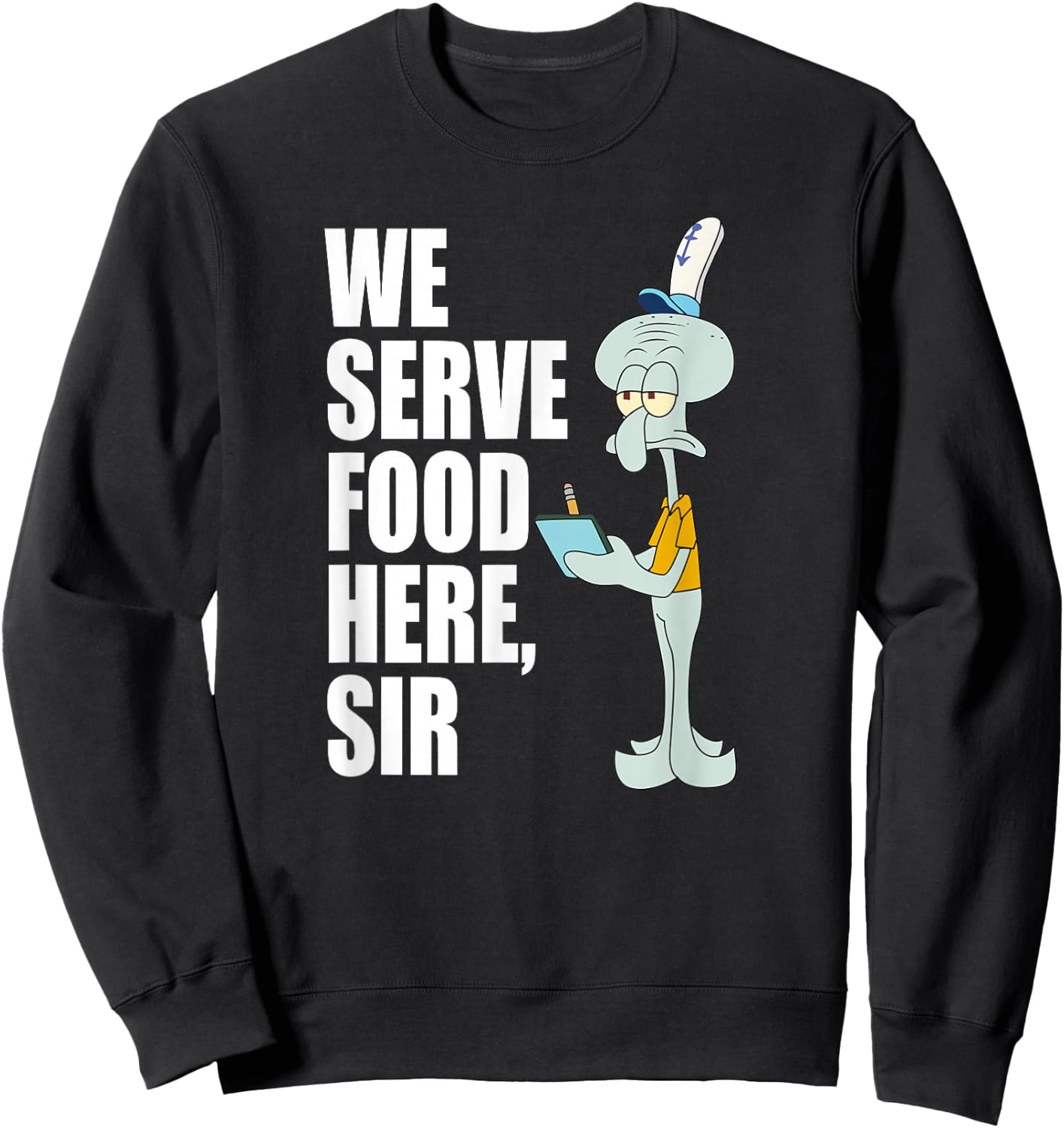 Mademark x SpongeBob SquarePants - Squidward - We Serve Food Here, Sir Sweatshirt - Sweatshirt | Black