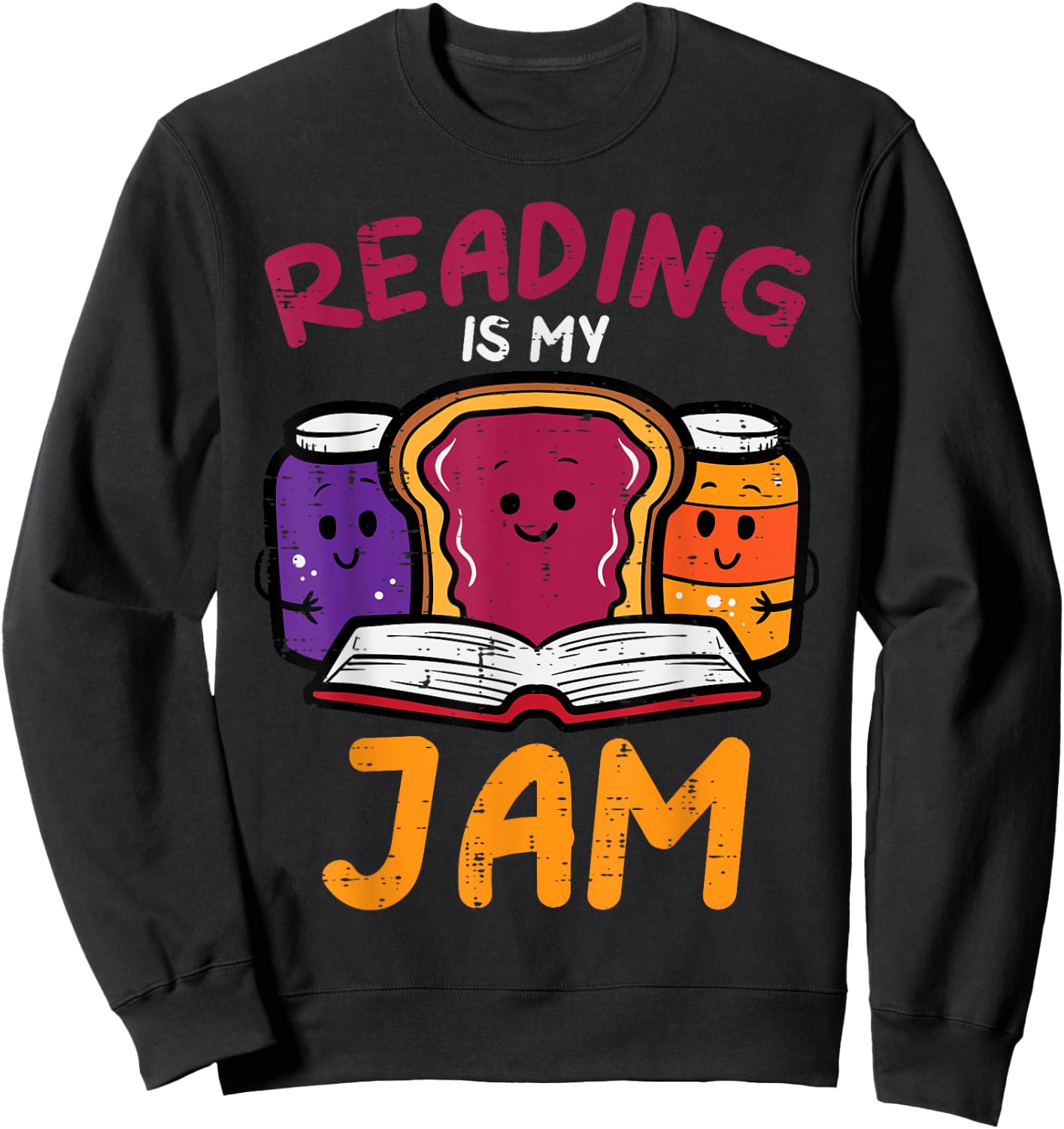 Reading My Jam Read Reading Book Librarian Men Women Kids Sweatshirt - Sweatshirt | Black