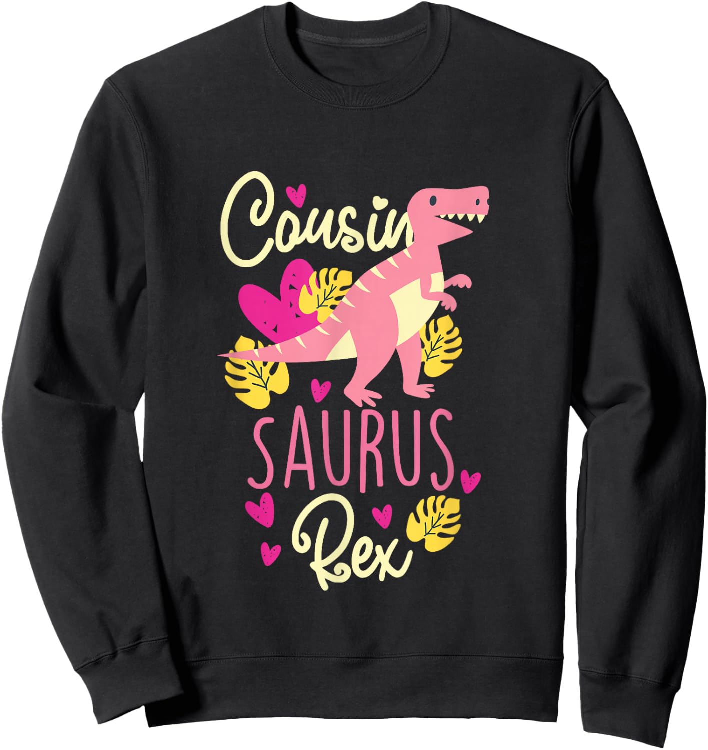 Cousin Saurus Rex Dinosaur Kids Sweatshirt - Sweatshirt | Black