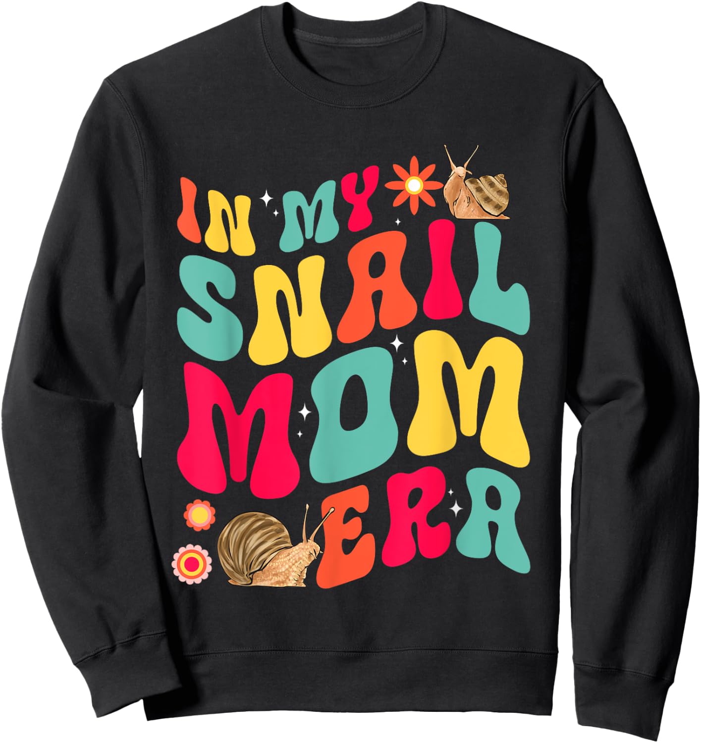 Snail Lover In My Snail Mom Era Sweatshirt - Sweatshirt | Black