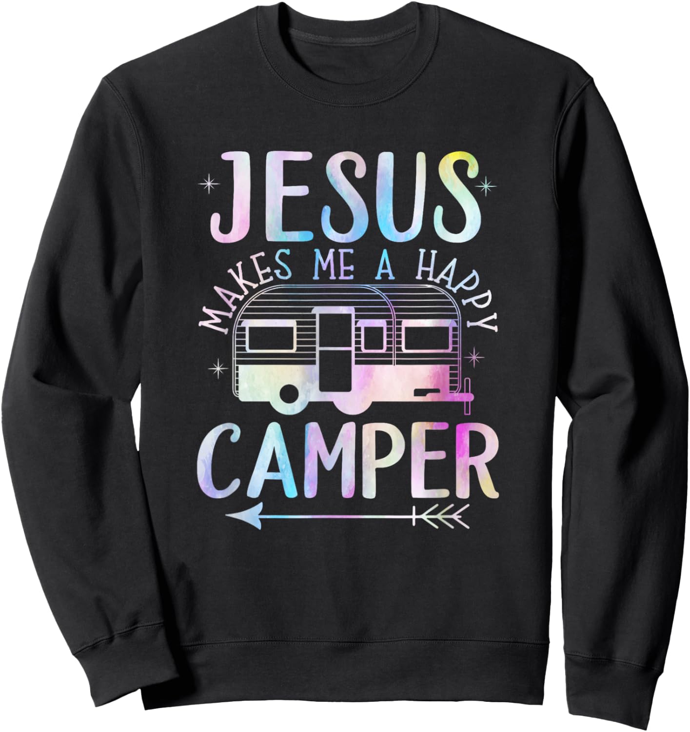 Jesus Makes Me A Happy Camper Camping RV Christian Religious Sweatshirt - Sweatshirt | Black