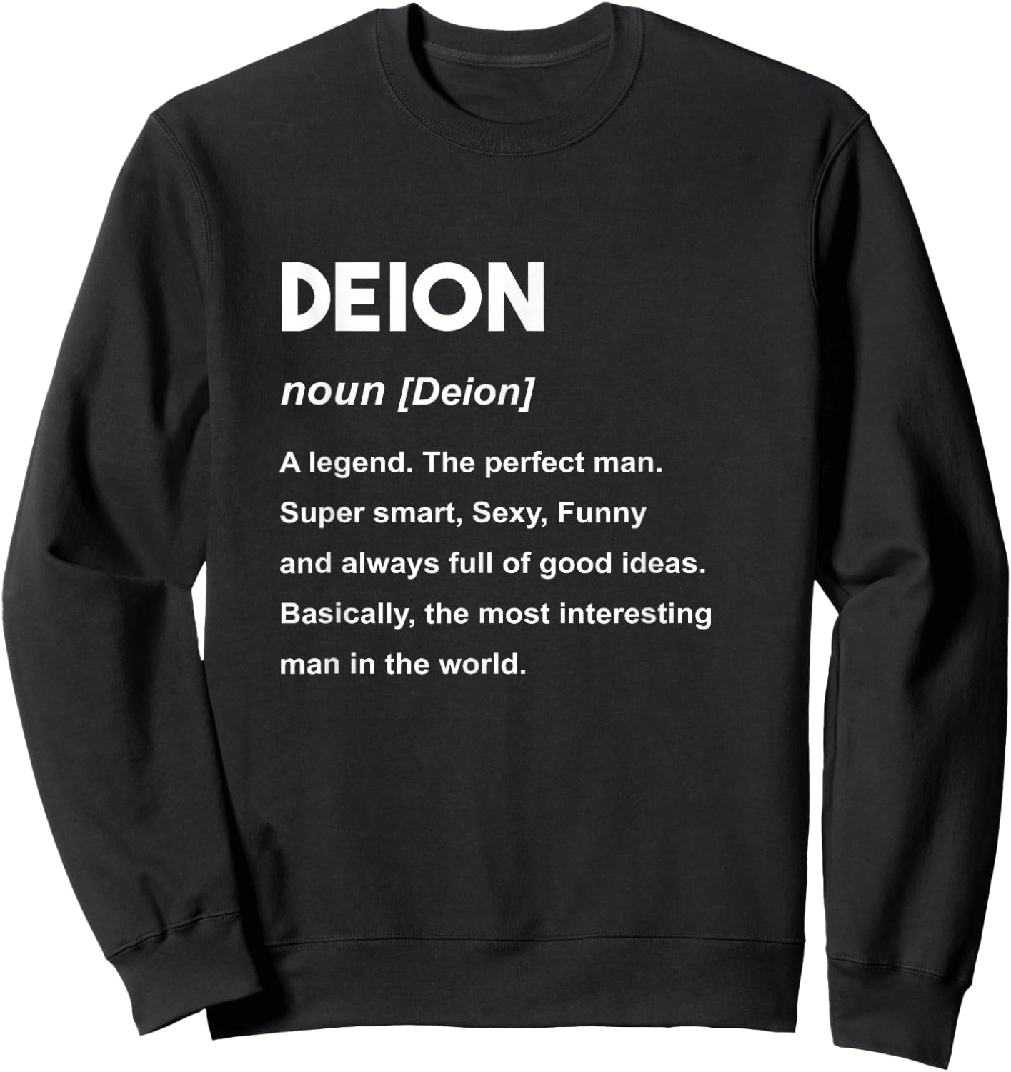 Deion Name Shirt | Deion Sweatshirt - Sweatshirt | Black