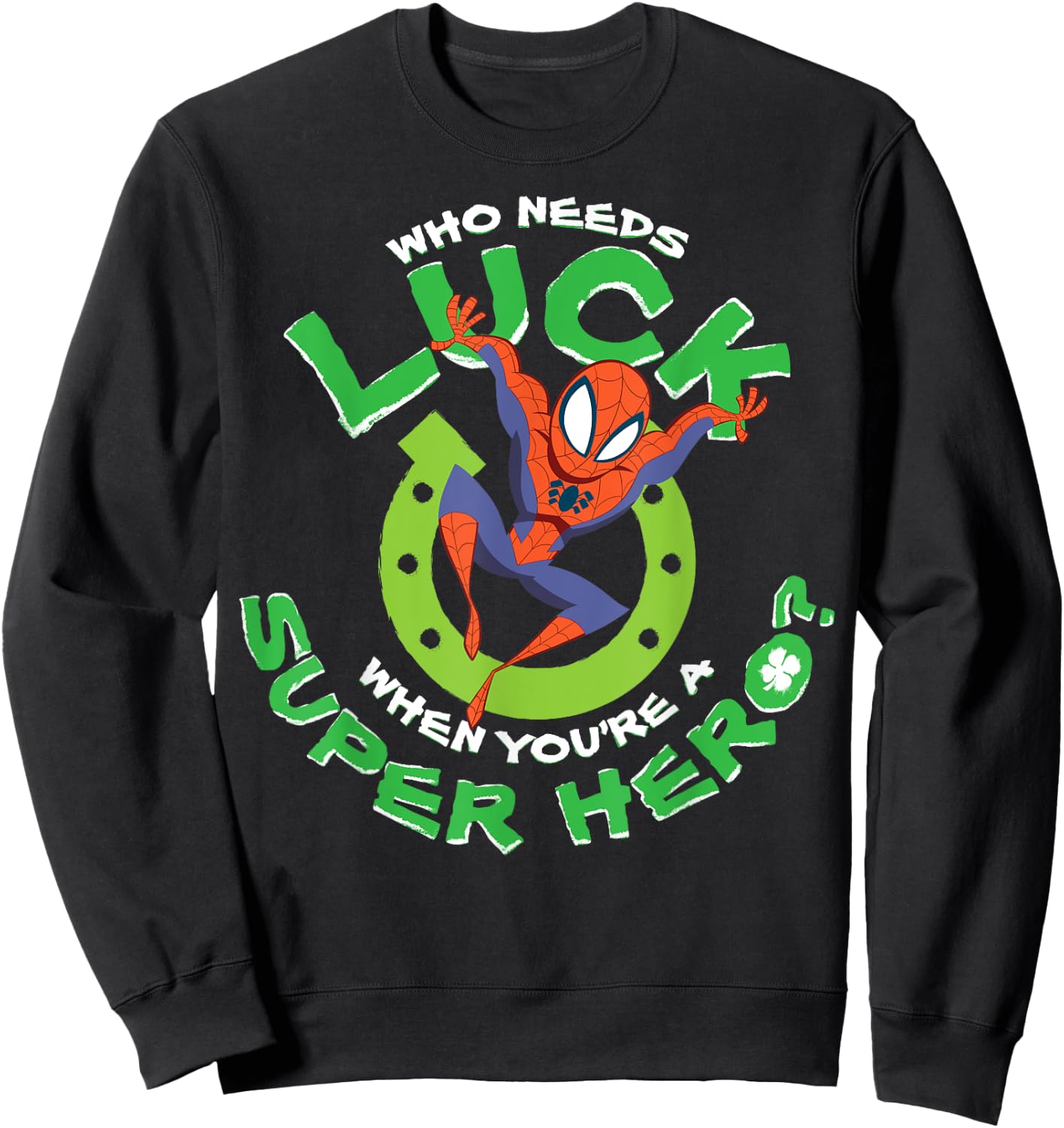 Marvel Spider-Man Who Needs Luck St. Patrick's Day Poster Sweatshirt - Sweatshirt | Black