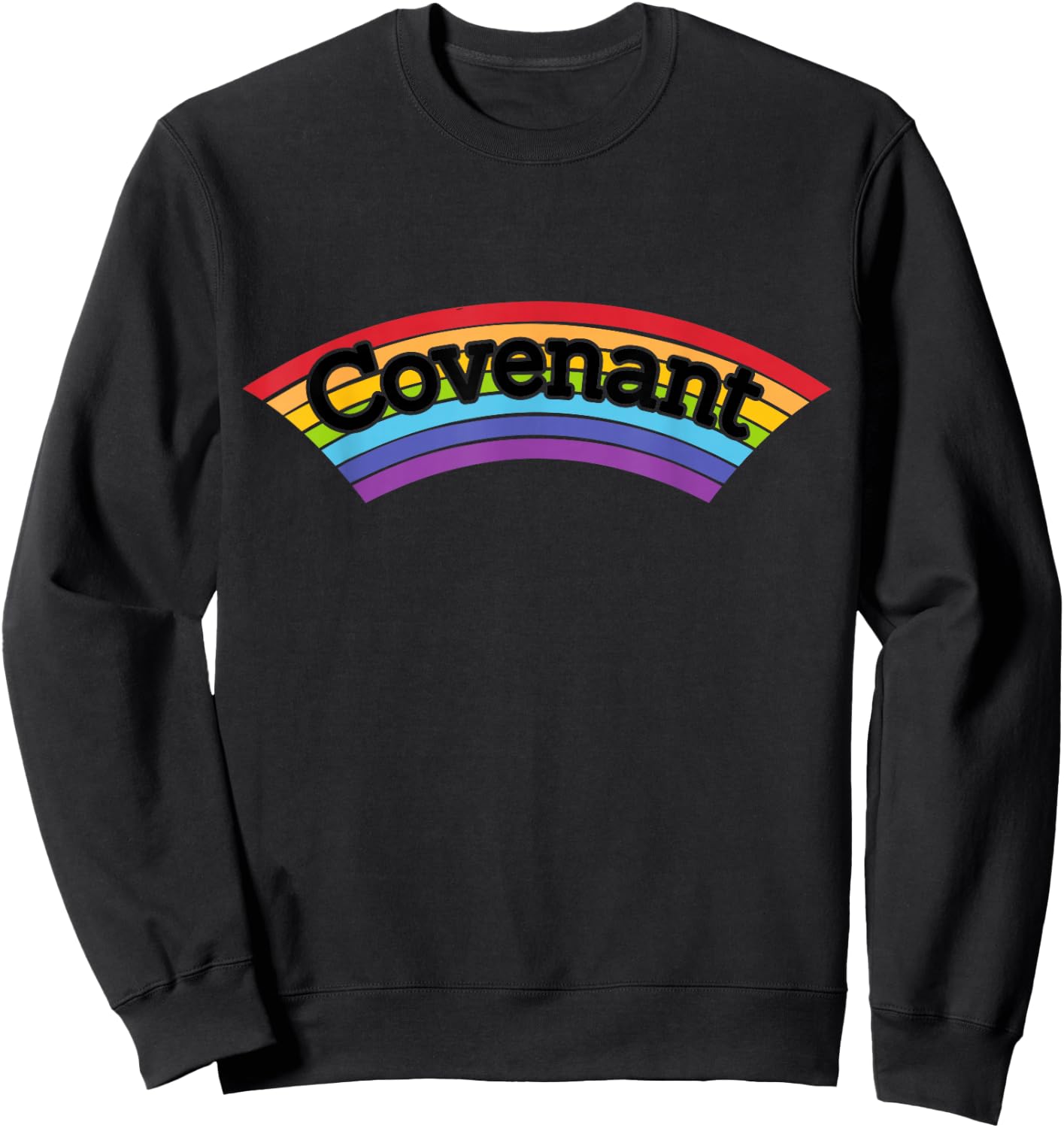 Covenant Rainbow Everlasting Love Peace Christian Apparel Sweatshirt - Sweatshirt | Black