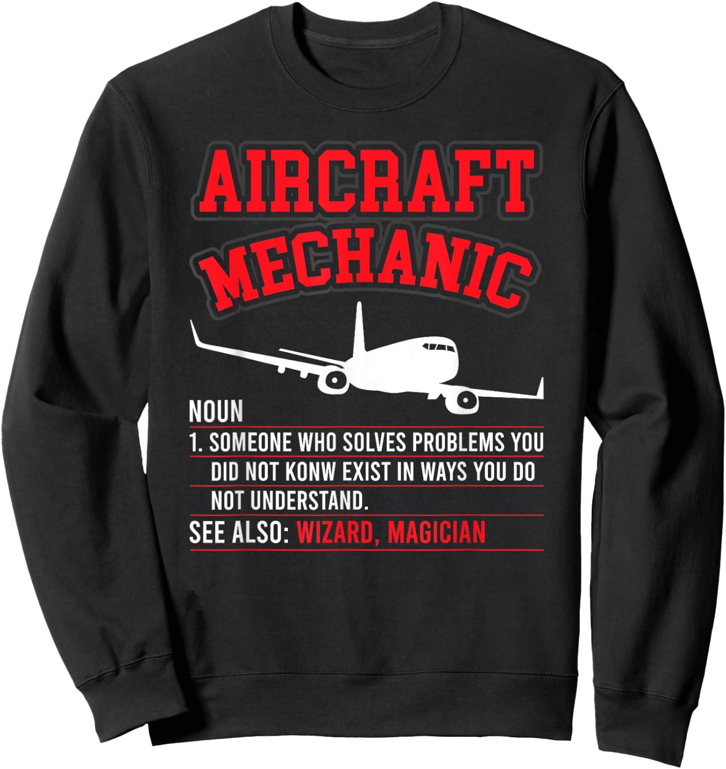 Aircraft Mechanic Definition Airplane Mechanic Sweatshirt - Sweatshirt | Black