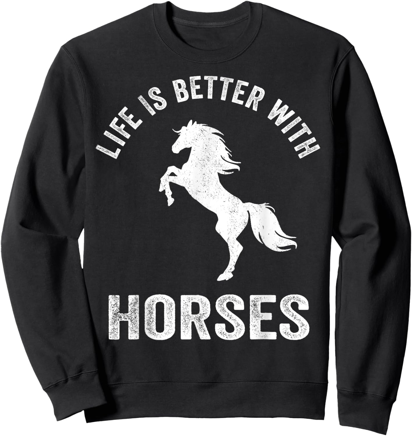 Cute Life Is Better With Horses Horseback Riding Shirt Sweatshirt - Sweatshirt | Black