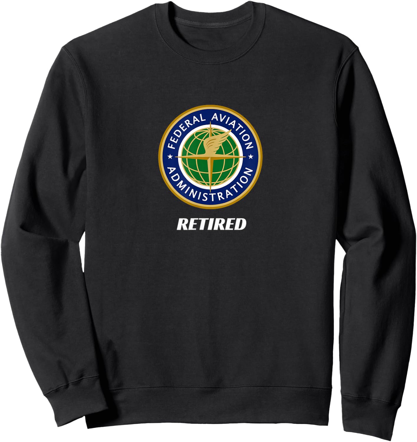 Retired US Federal Aviation Administration Sweatshirt - Sweatshirt | Black