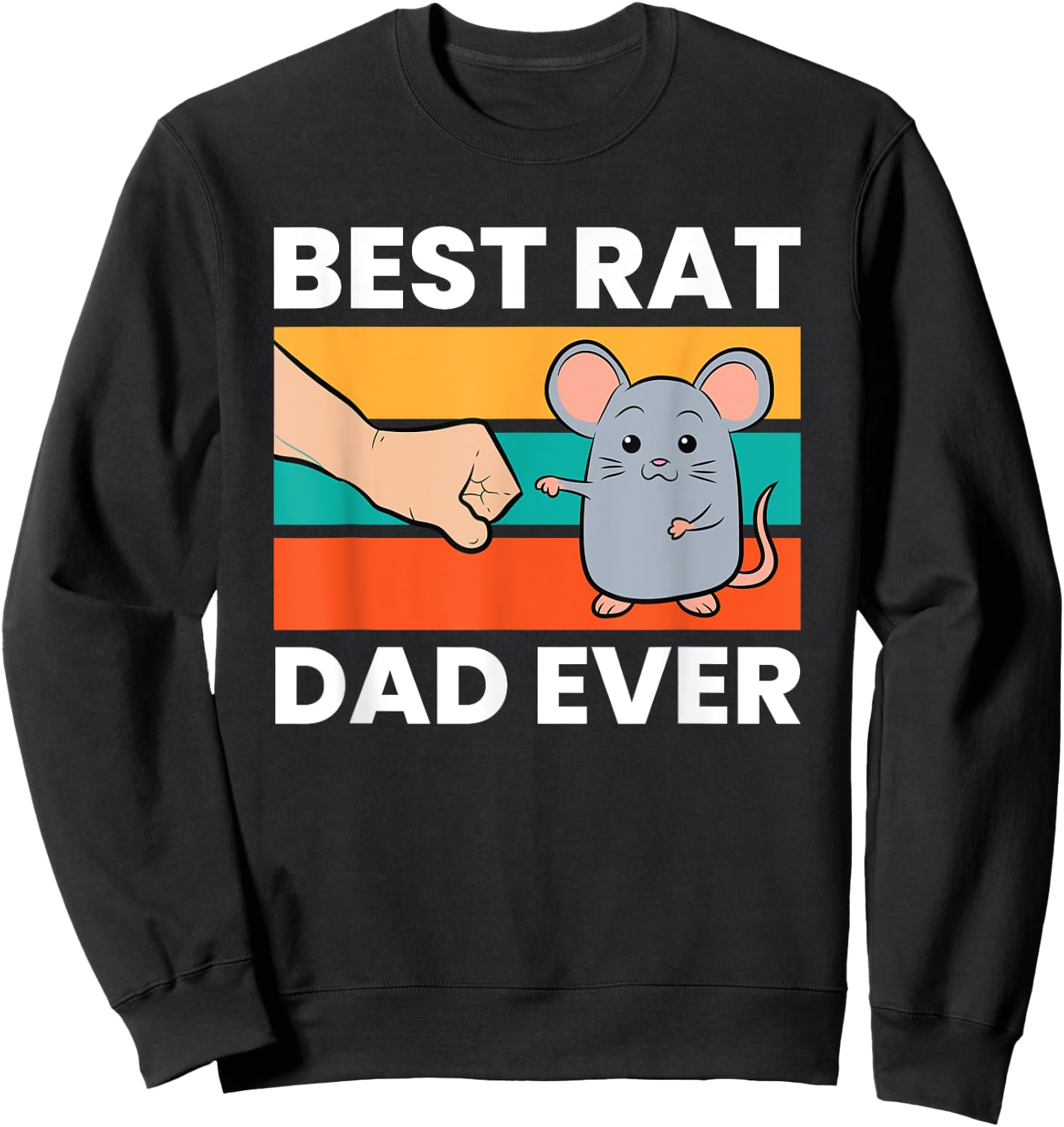 Love Rats Best Rat Dad Ever Sweatshirt - Sweatshirt | Black