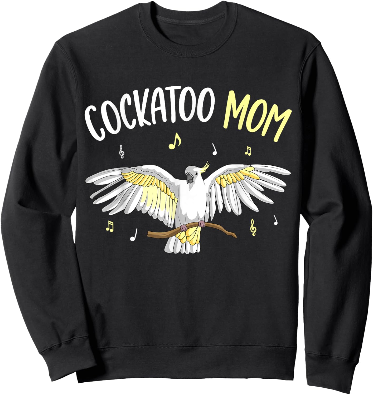 Cockatoo Mom Funny Parrot Bird Sweatshirt - Sweatshirt | Black
