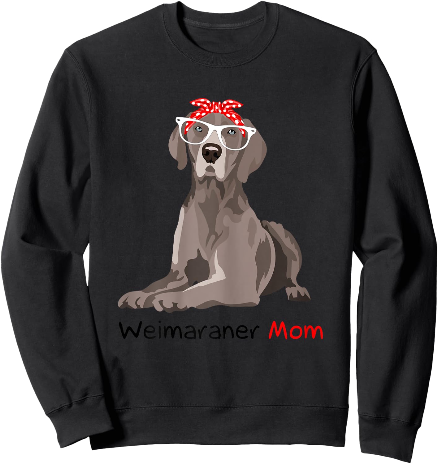 Weimaraner Mom Bandana Weimaraner Dog Sweatshirt - Sweatshirt | Black