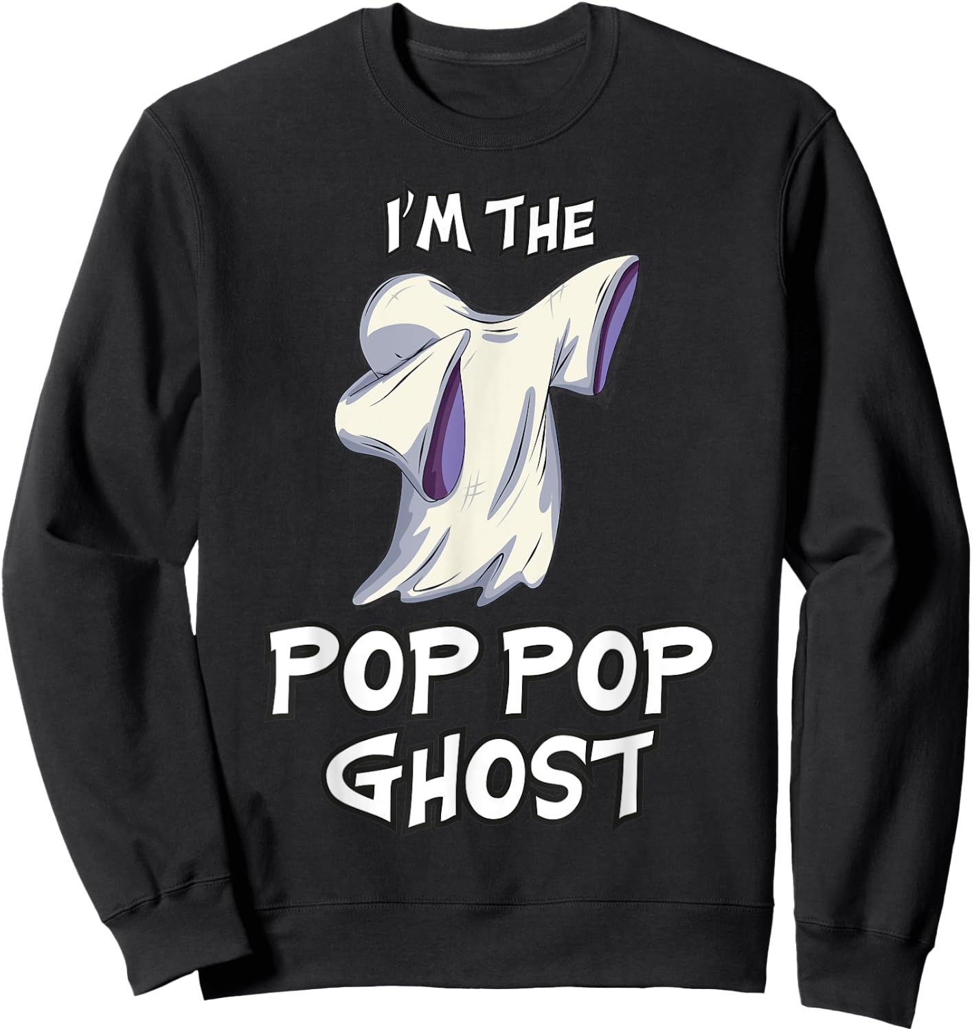 Pop Pop Ghost Halloween Matching Family Costume Halloween Sweatshirt - Sweatshirt | Black