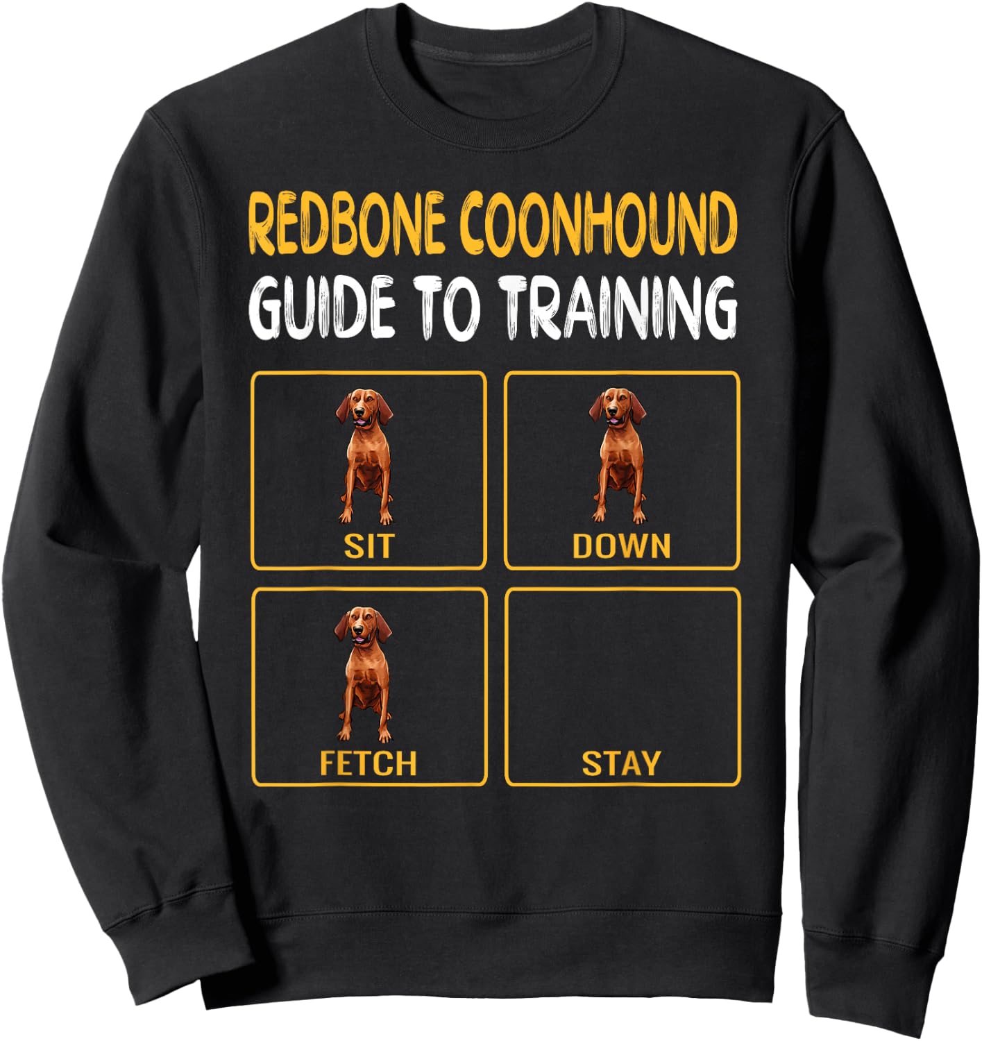Funny Redbone Coonhound Guide to Training Dog Obedience Sweatshirt - Sweatshirt | Black