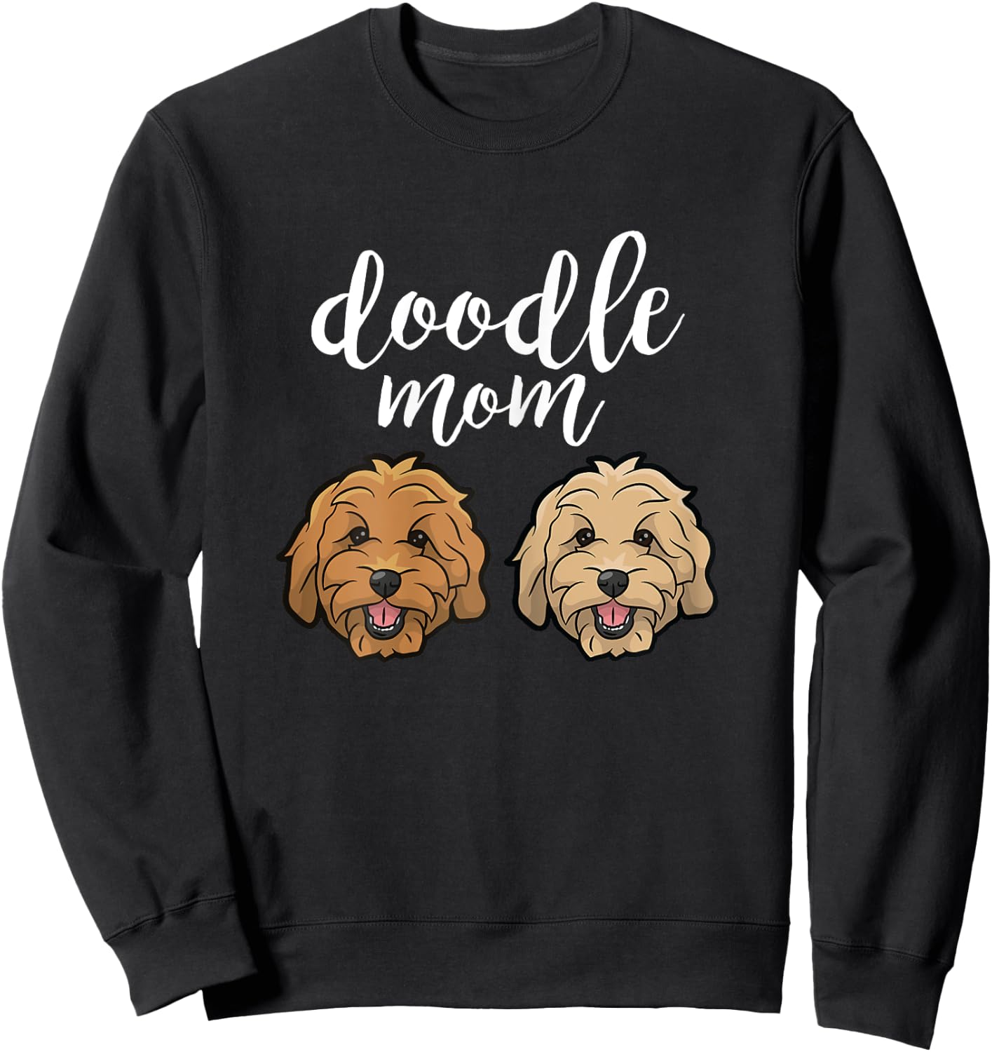 Goldendoodle Mom - Doodle Mom Cute Goldendoodle Sweatshirt - Sweatshirt | Black
