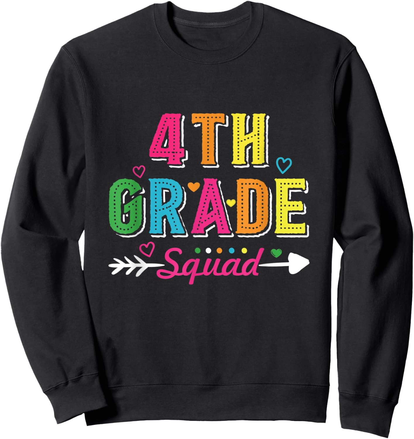 4th Grade Squad Back To School Fourth Grade Teacher Student Sweatshirt - Sweatshirt | Black