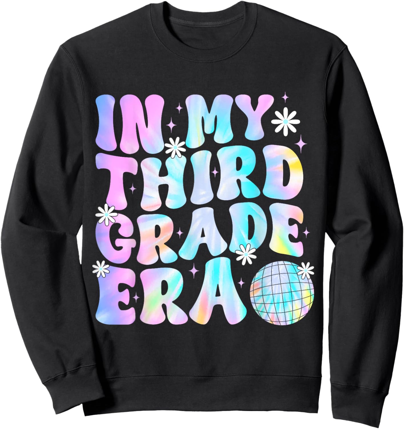 In My Third Grade Era Back To School 3rd Grade Boys Girls Sweatshirt - Sweatshirt | Black