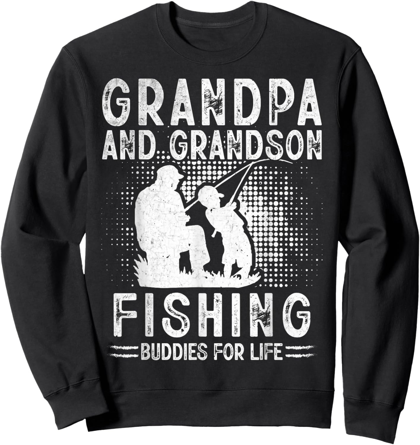 Grandpa and Grandson Fishing Buddies for Life Matching Sweatshirt - Sweatshirt | Black