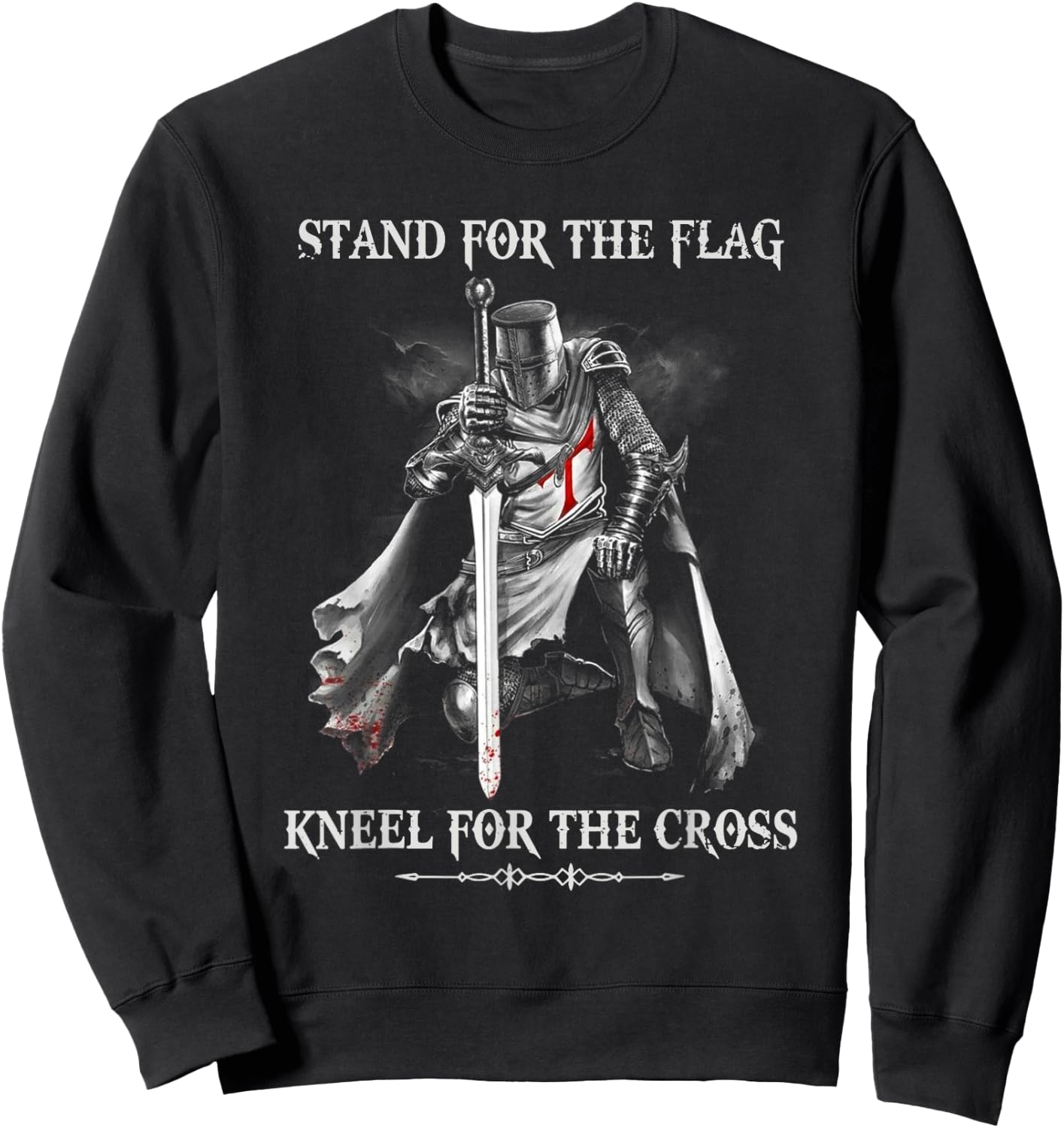 Stand For The Flag Kneel For The Cross - Knight Templar Sweatshirt - Sweatshirt | Black
