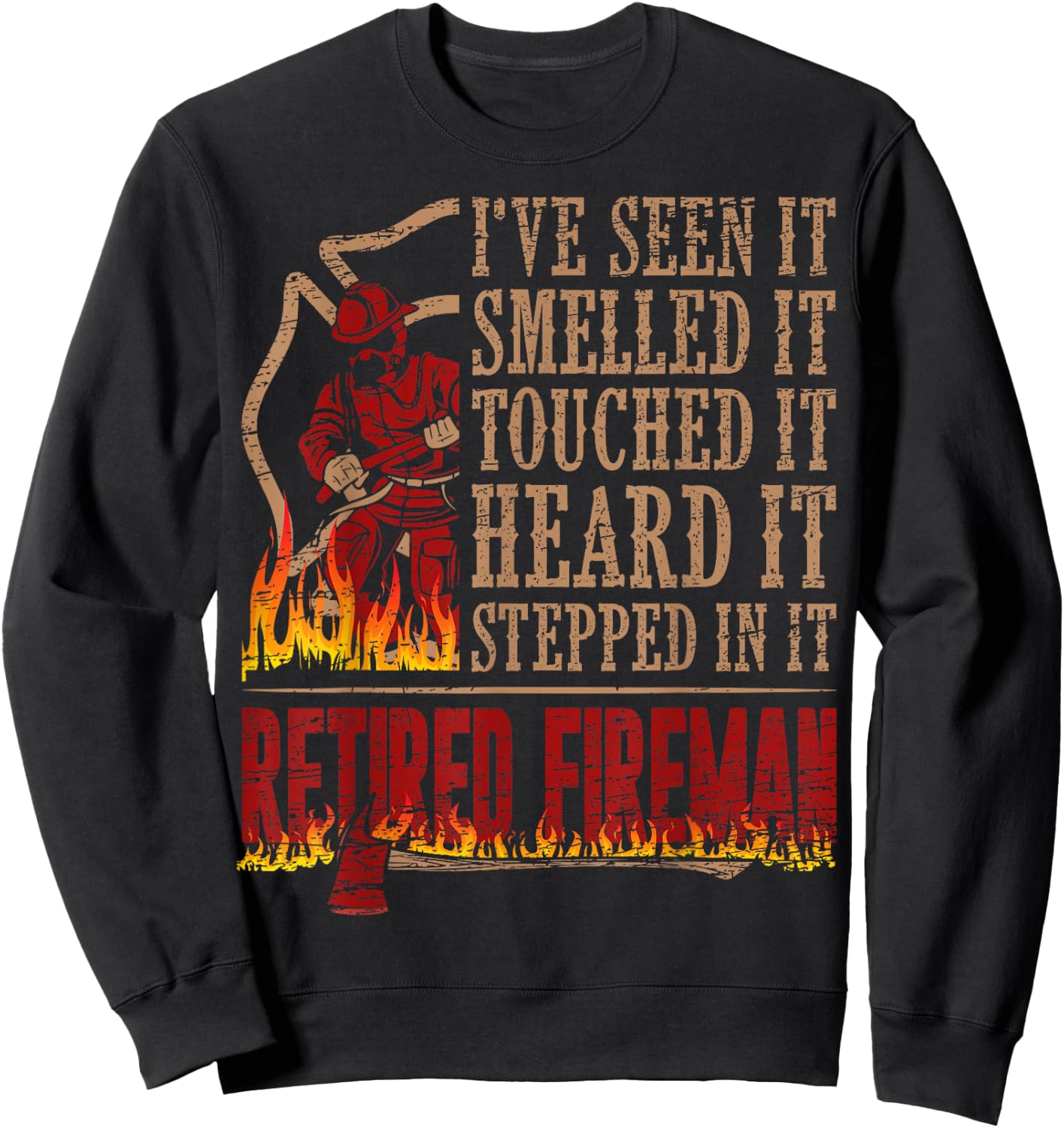 Retired Fireman Firefighter Axe Fire Gift Sweatshirt - Sweatshirt | Black