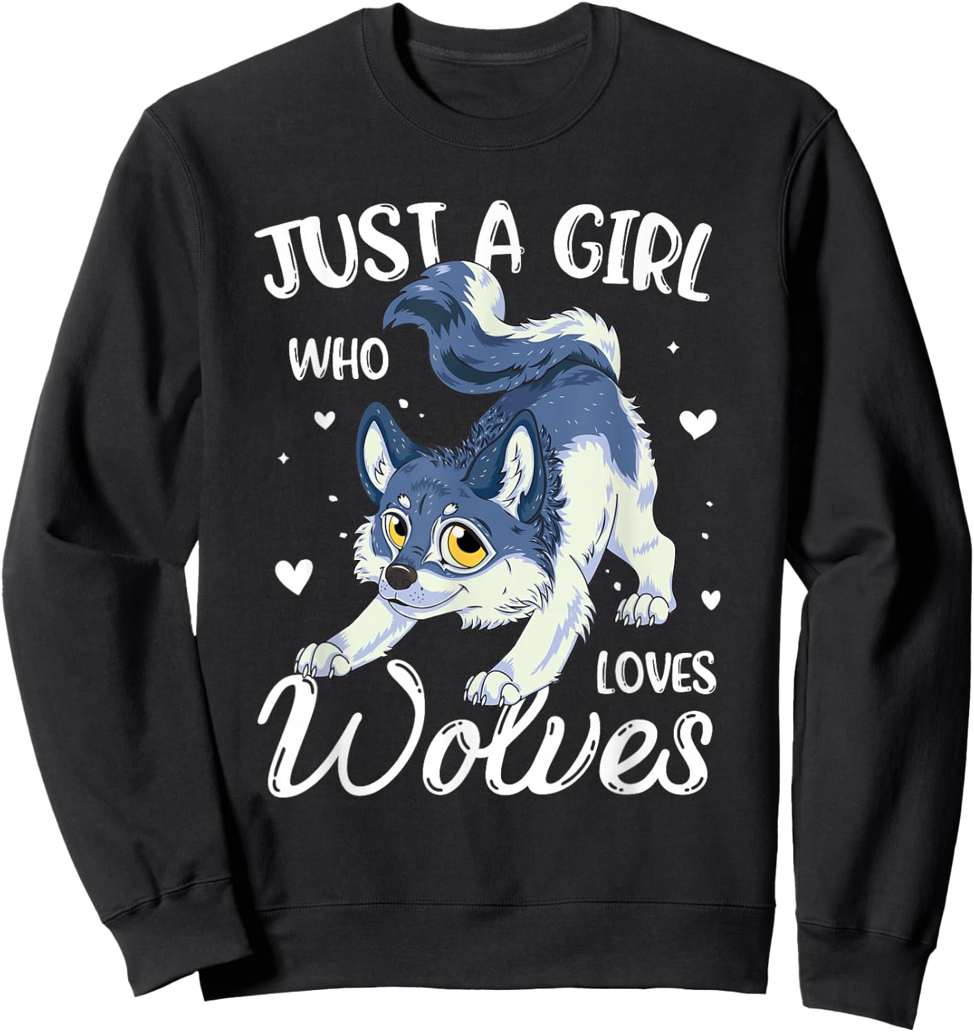 Just A Girl Who Loves Wolves Wolf Lover Women Sweatshirt - Sweatshirt | Black