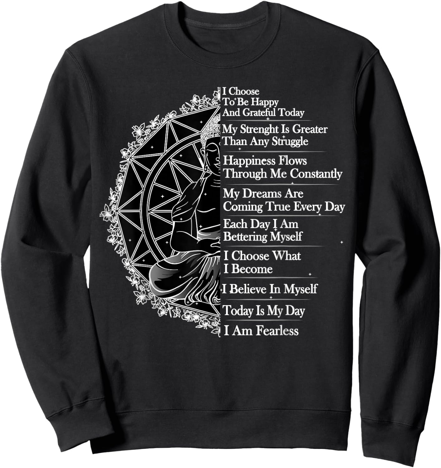 Positive Affirmation Mantra Buddha Sweatshirt - Sweatshirt | Black