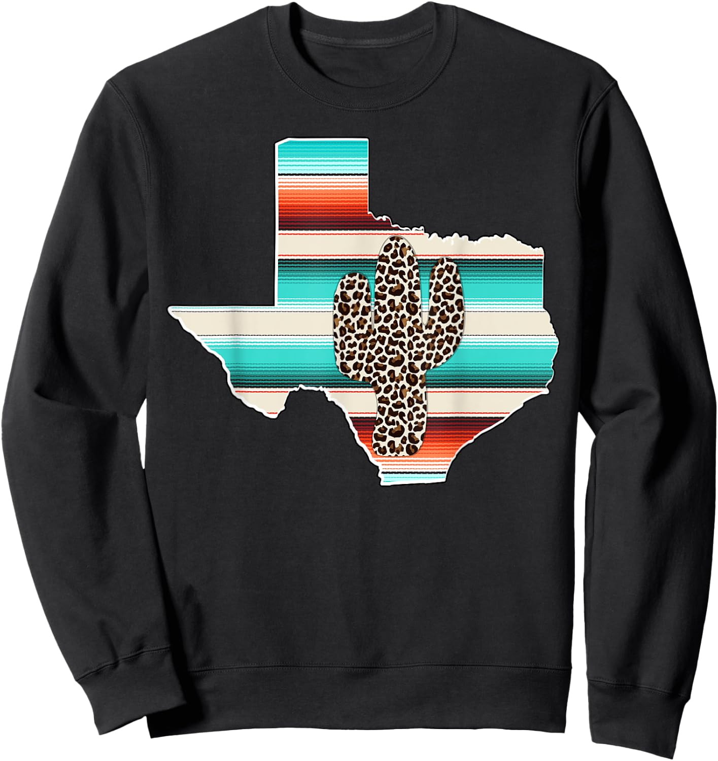 Texas State Pride Leopard Cactus Serape print Turquoise Sweatshirt - Sweatshirt | Black