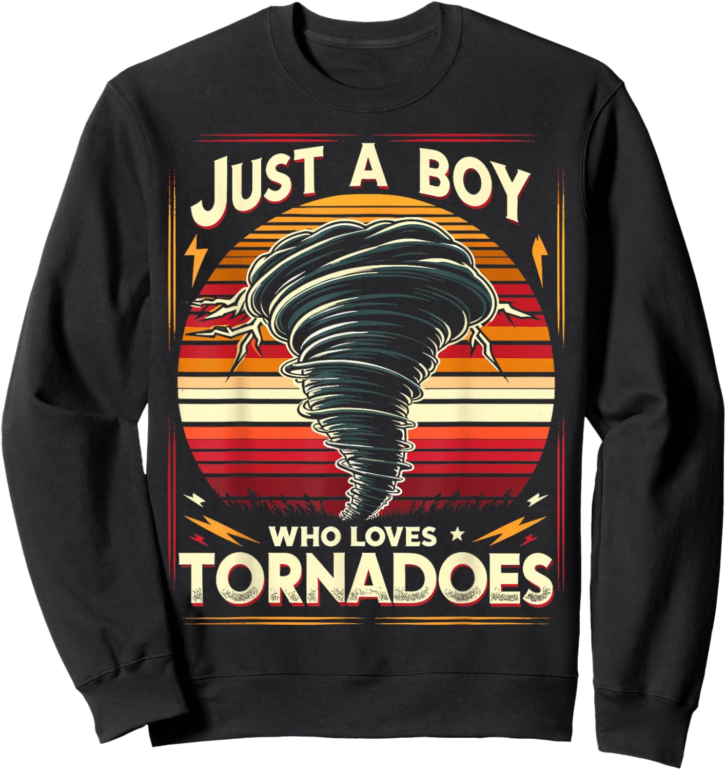 Just a Boy who loves Tornadoes Storm Chaser Meteorology Sweatshirt - Sweatshirt | Black