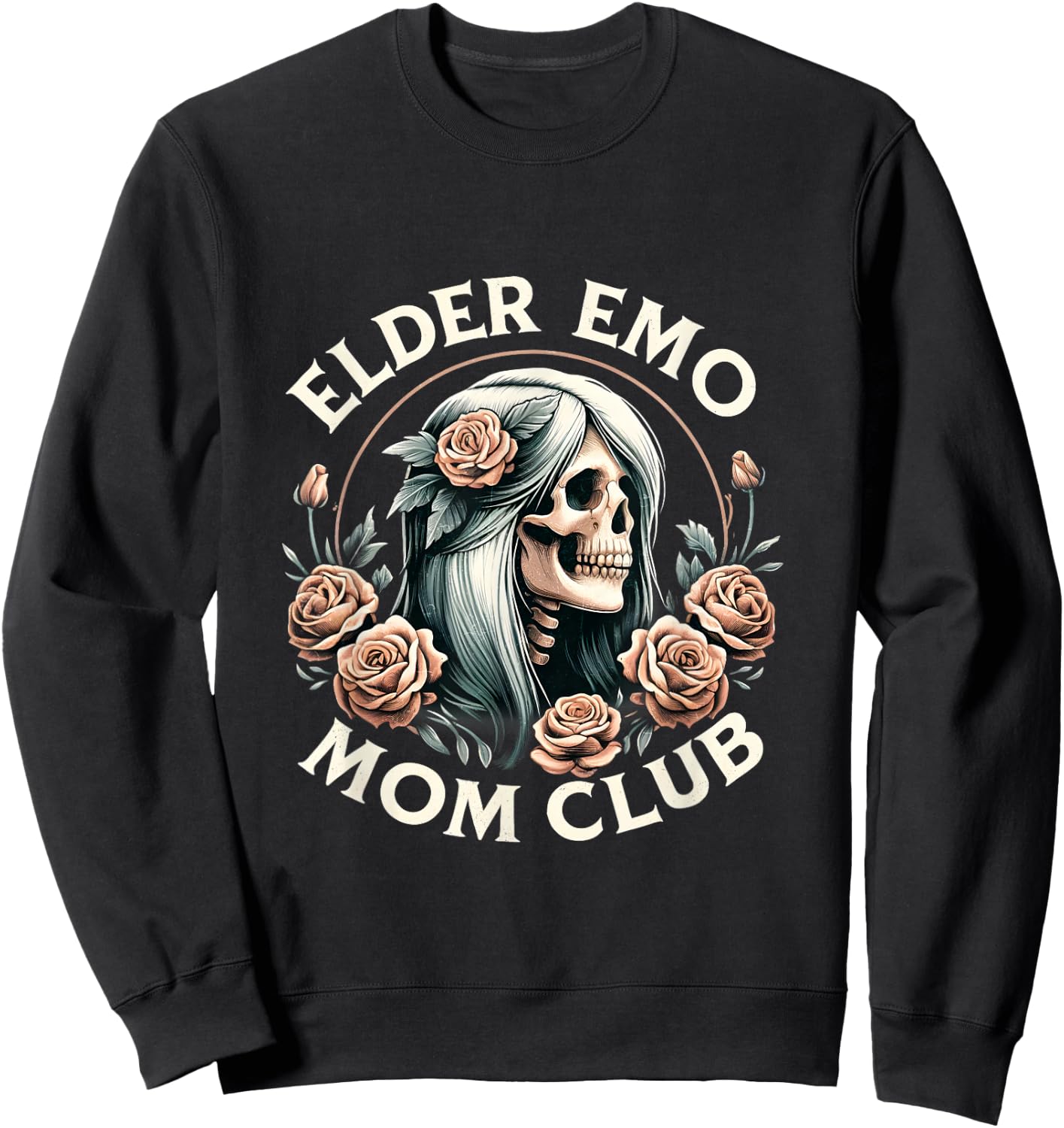 Elder Emo Mom Club Funny Skeleton Mom Sweatshirt - Sweatshirt | Black