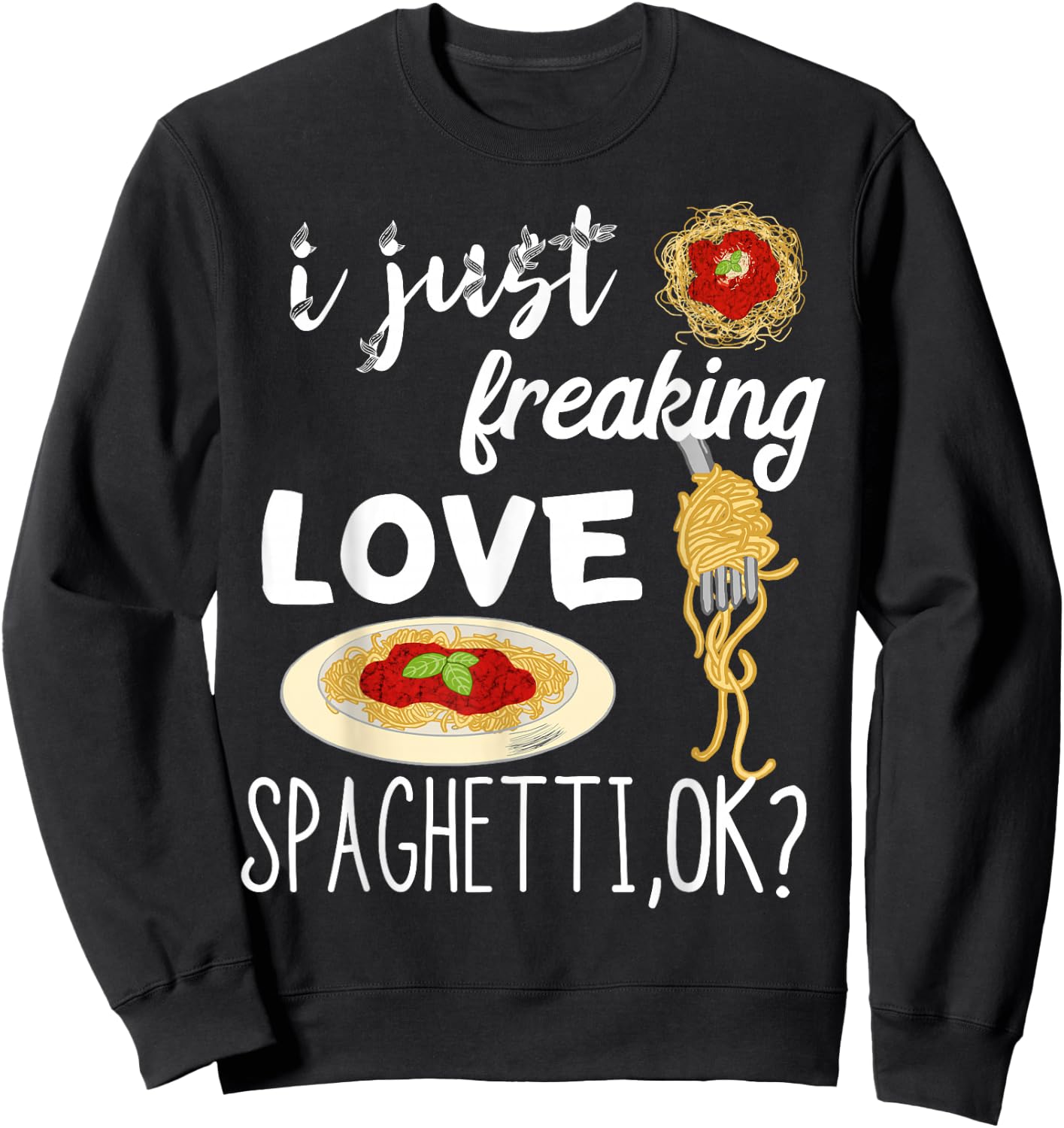Italian Spaghetti Italian Pasta Noodle Love Chef Sweatshirt - Sweatshirt | Black