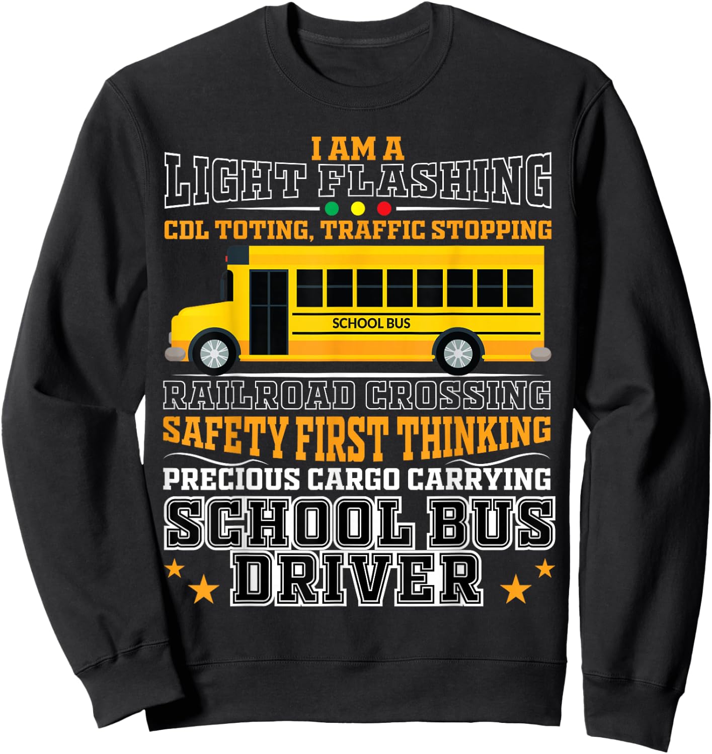 Railroad Crossing School Bus Driver Design for a Bus Driver Sweatshirt - Sweatshirt | Black