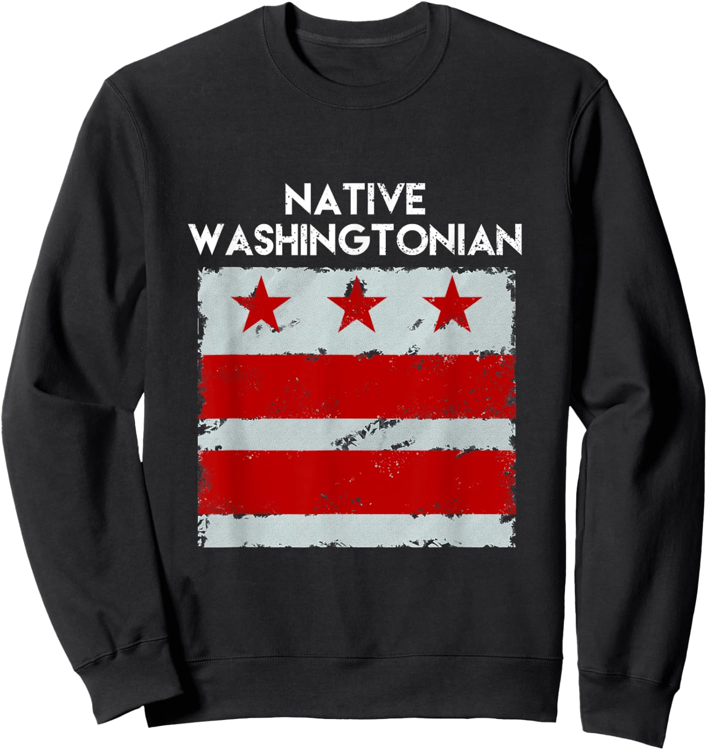 DC, Native Washingtonian! Vintage Hometown Washington D.C Sweatshirt - Sweatshirt | Black