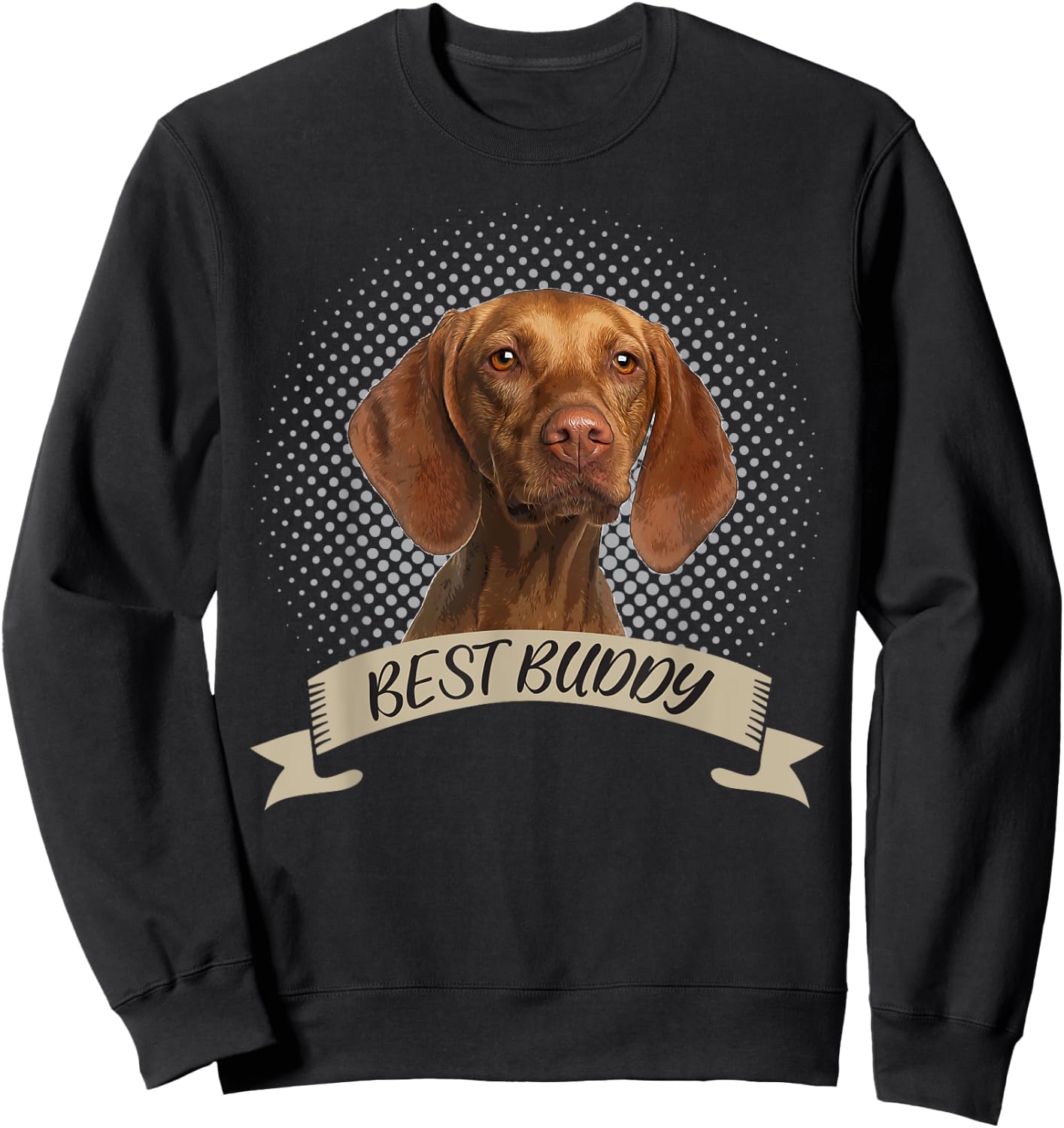 Short Haired Hungarian Magyar Vizsla Best Buddy Portrait Sweatshirt - Sweatshirt | Black