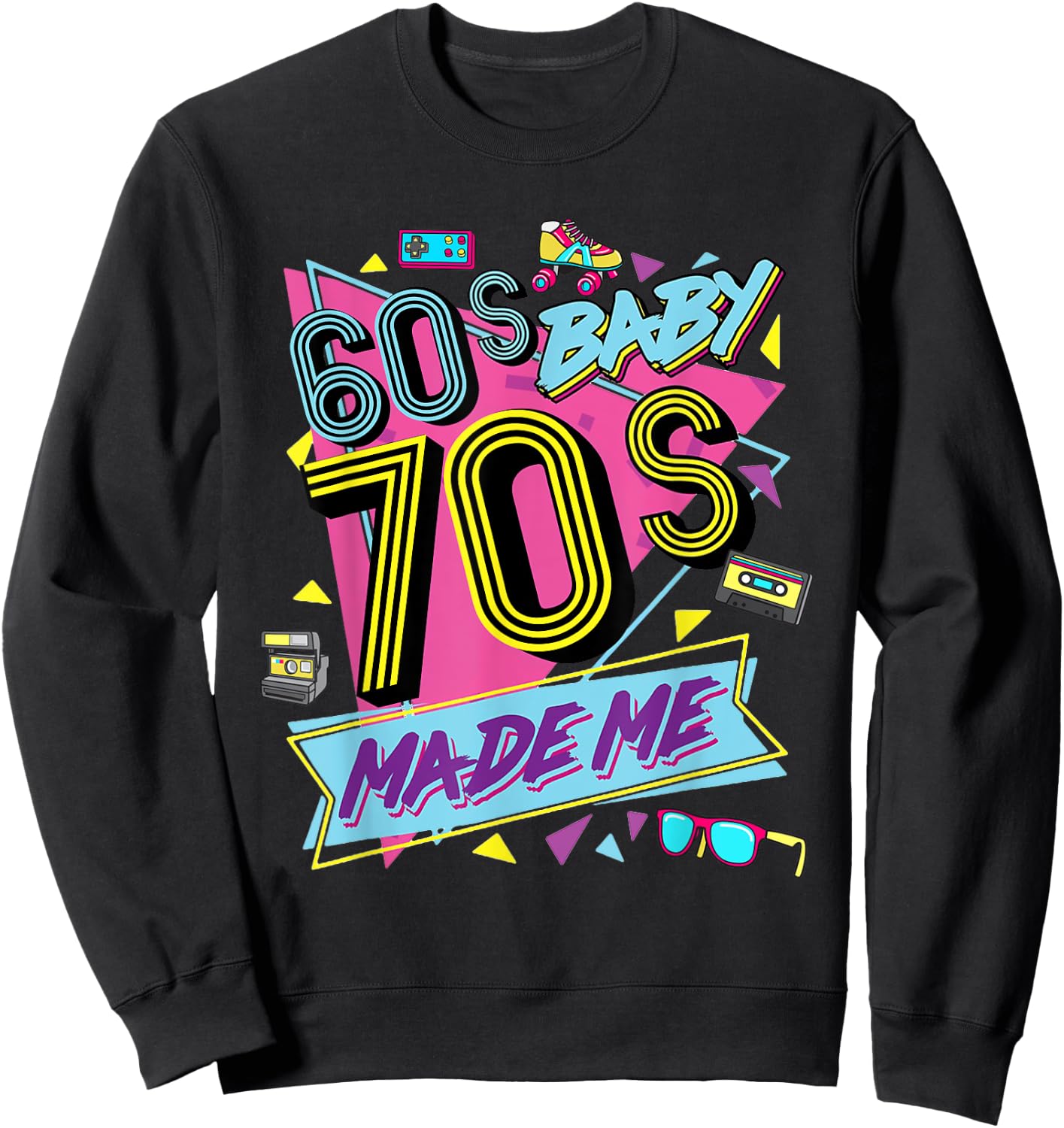 Retro Vintage 60's Baby 70's Made Me Nostalgia Classic Sweatshirt - Sweatshirt | Black