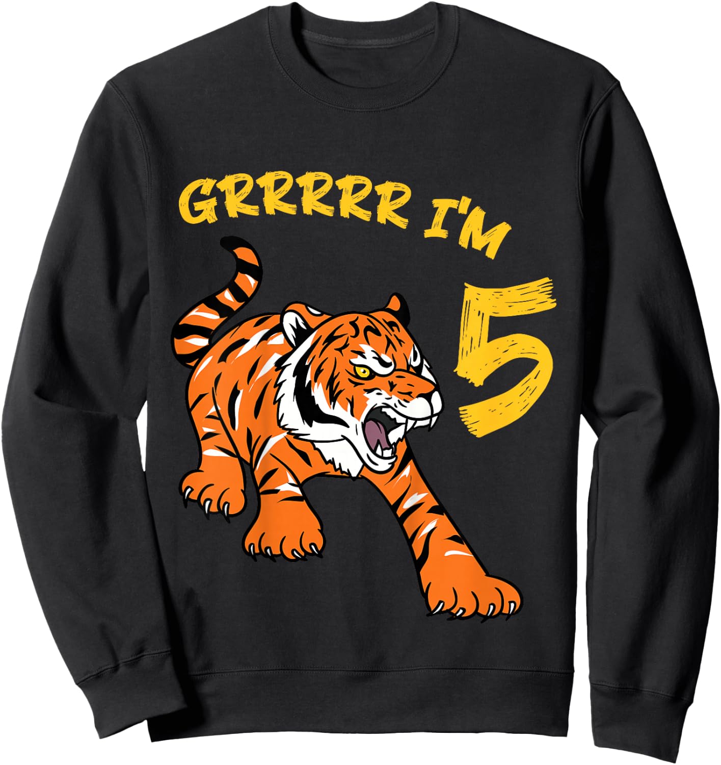 5th Birthday Tiger Grrrrr I'm 5 Year Old Boy Girl Sweatshirt - Sweatshirt | Black