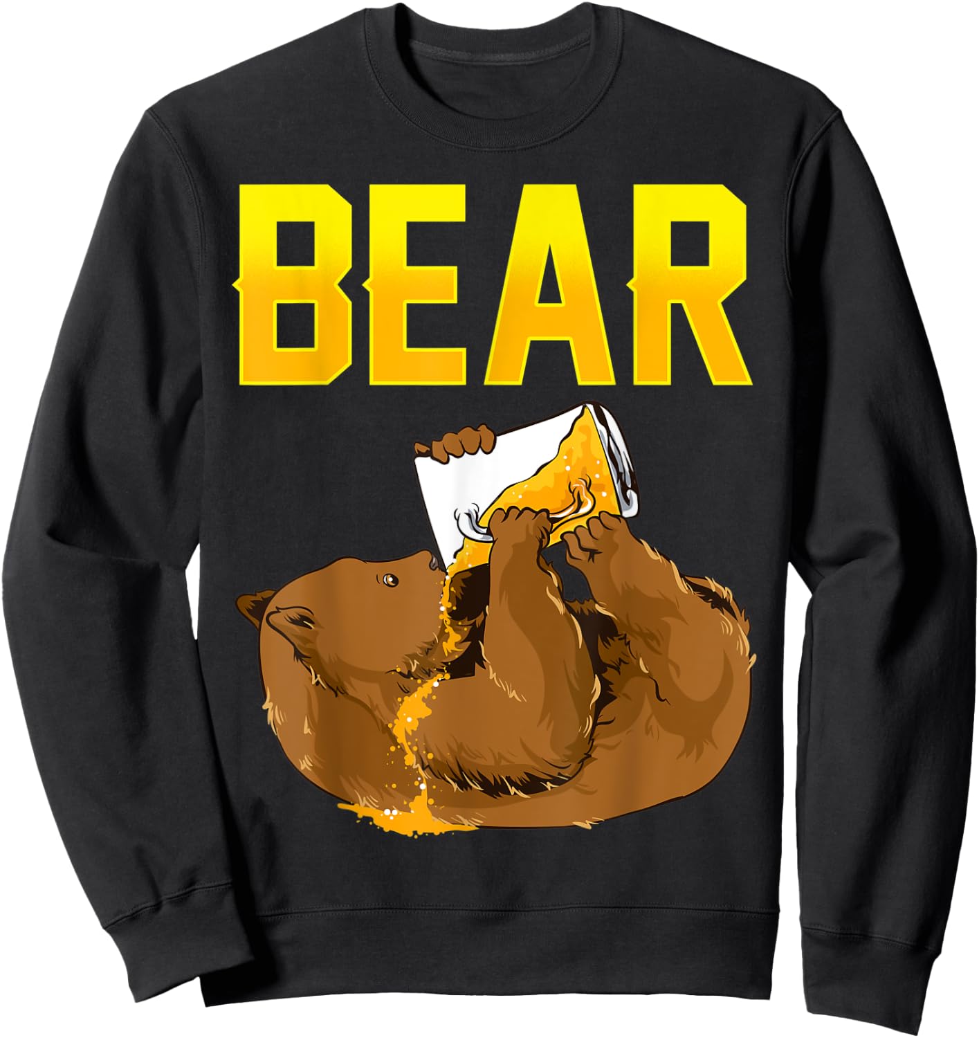 Bear Drinking Beer Funny Bear Pun Beer Lover Gift Sweatshirt - Sweatshirt | Black