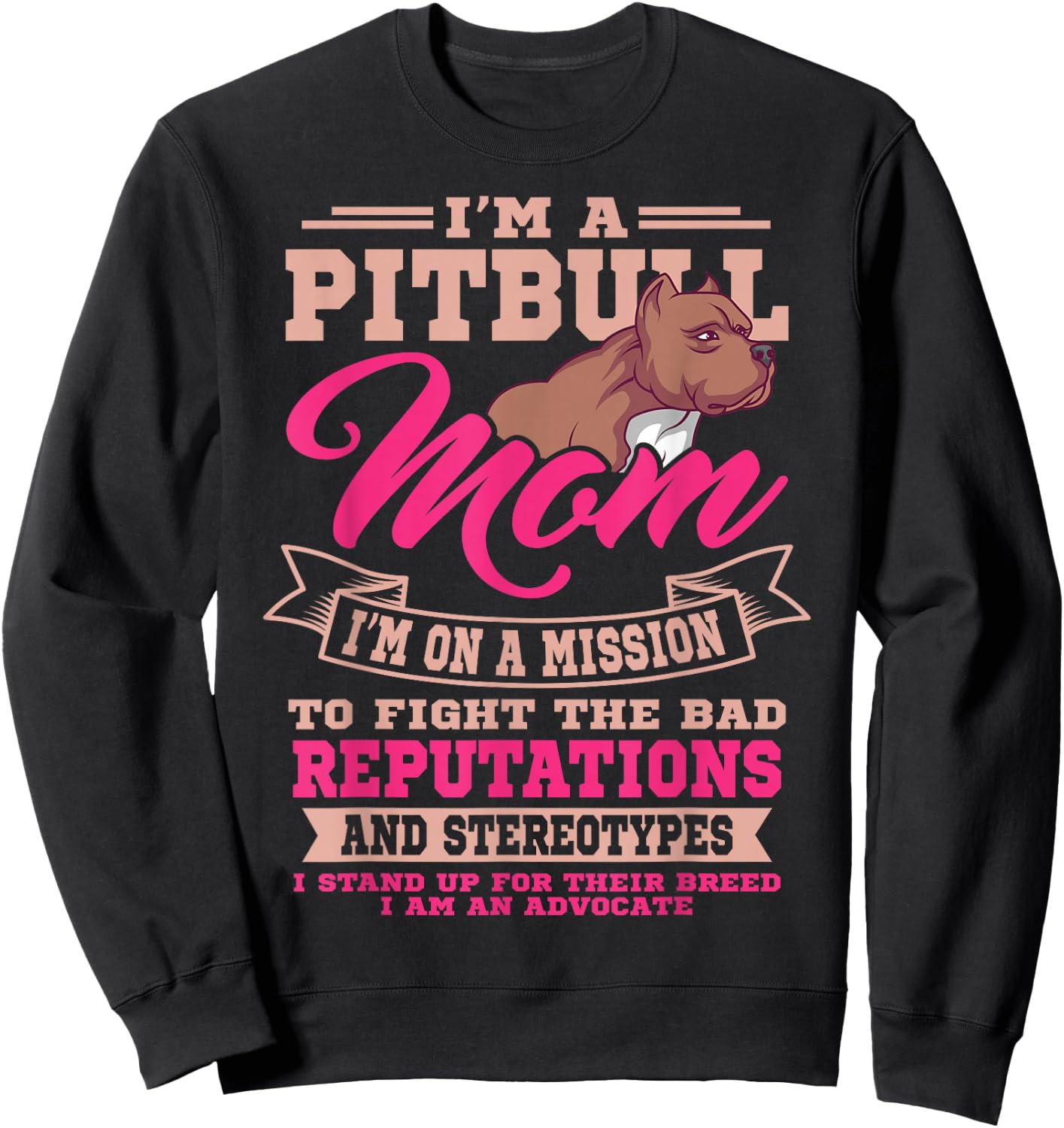 Pitbull Mom Pit Bull Terrier Owner Dog Breeders Mommy Sweatshirt - Sweatshirt | Black