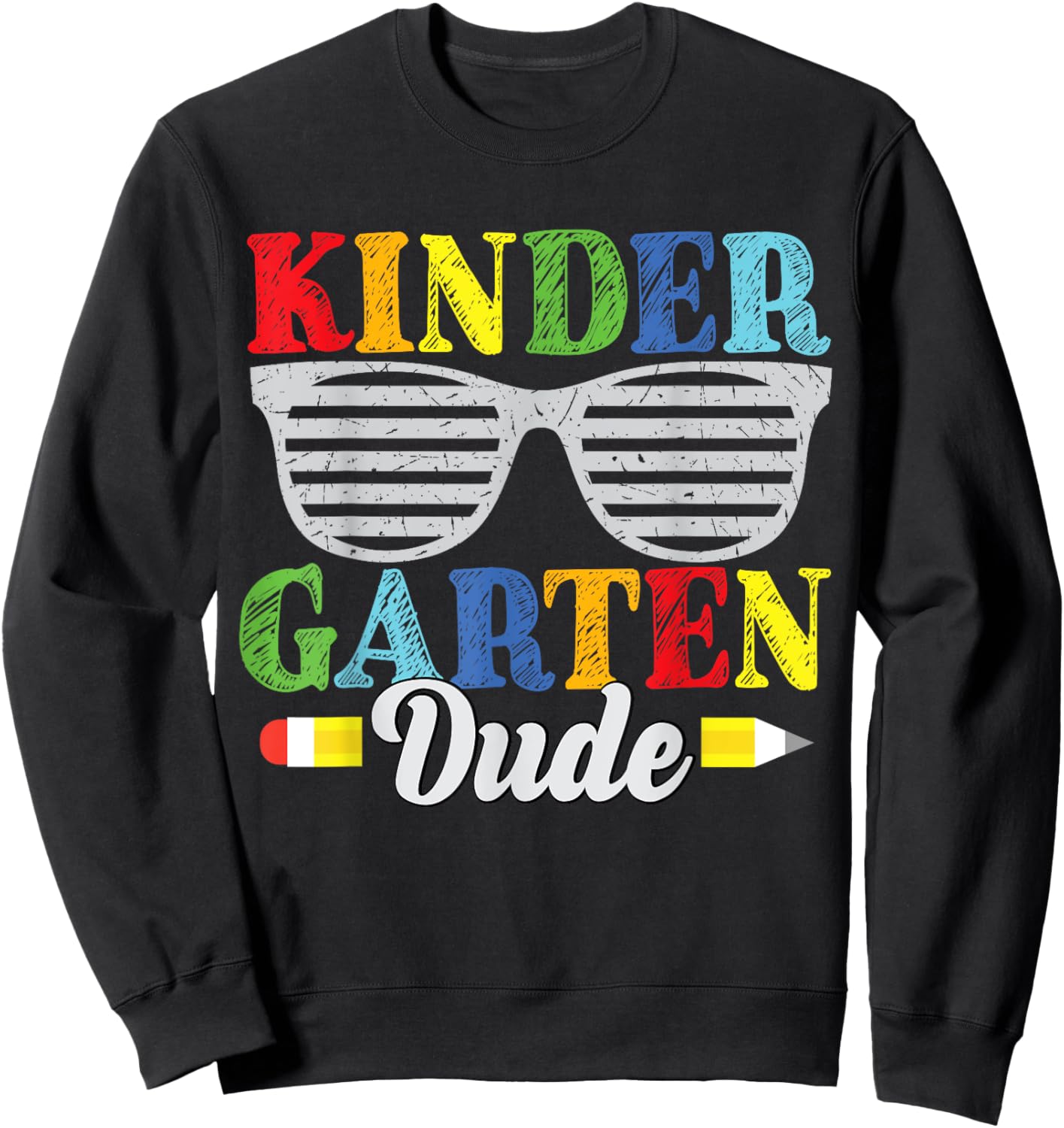 Kindergarten Dude Funny Back To School Kids Toddlers Sweatshirt - Sweatshirt | Black