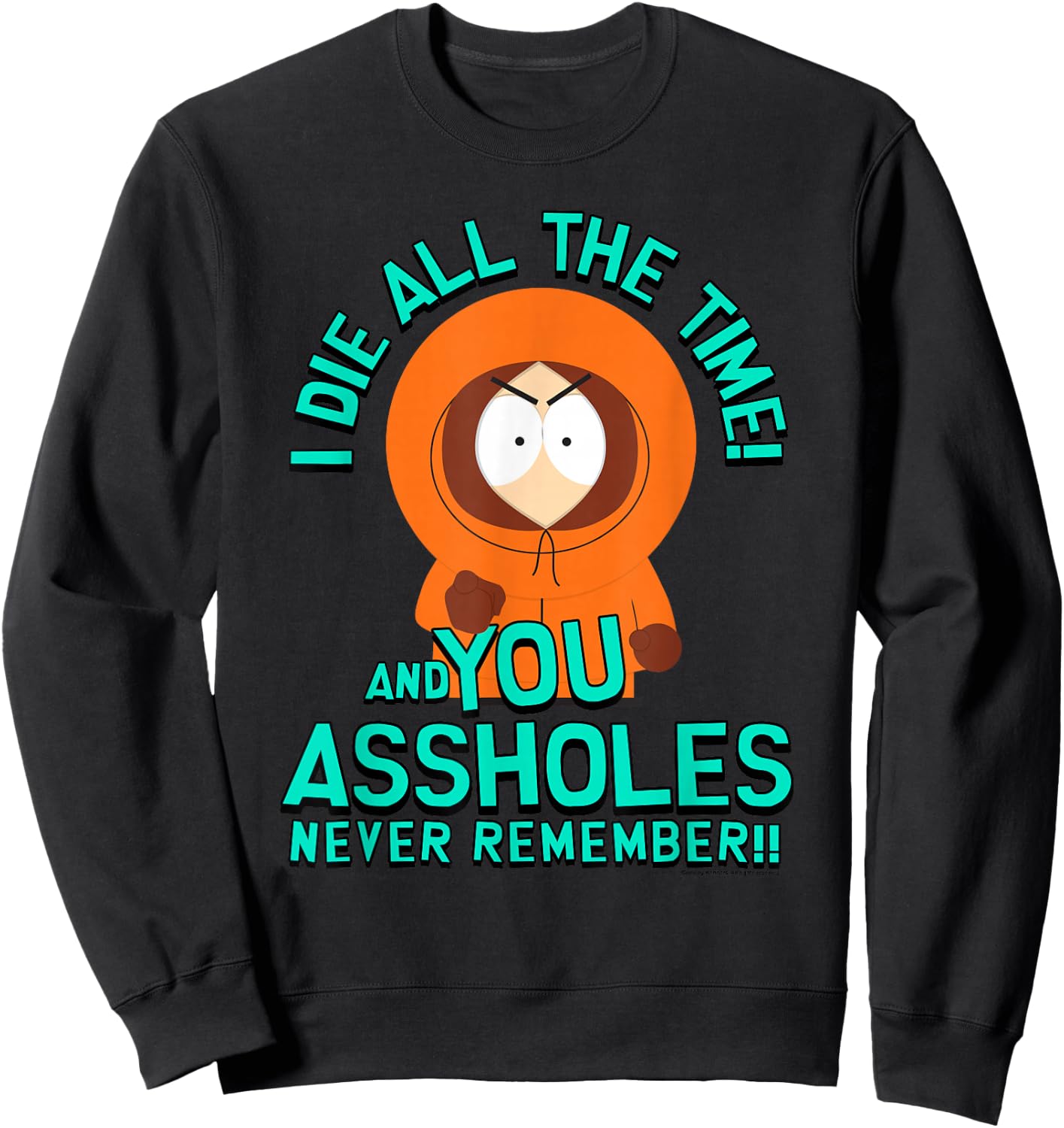 South Park Kenny You Assholes Never Remember Sweatshirt - Sweatshirt | Black