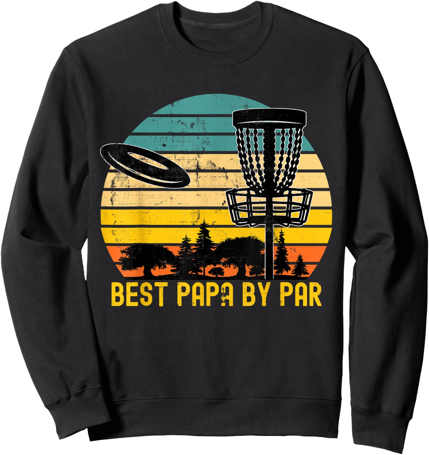 Vintage Disc Golf Dad Present - Best Papa By Par Disk Golf Sweatshirt - Sweatshirt | Black