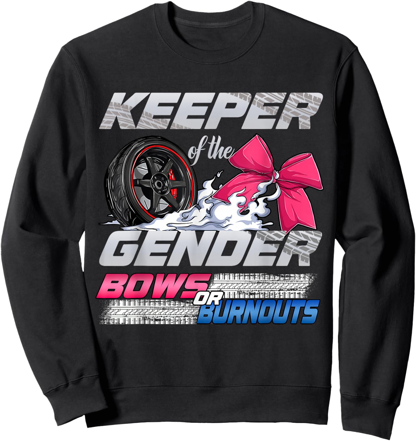 Keeper of the Gender Burnouts or Bows Gender Reveal Party Sweatshirt - Sweatshirt | Black