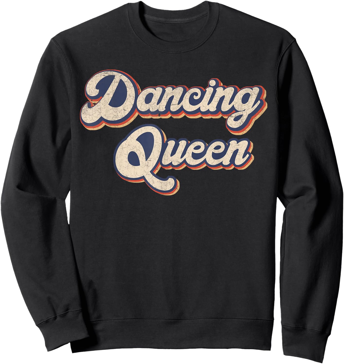 Dancing Queen Retro Dance Mom Vintage Dancing 70s Sweatshirt - Sweatshirt | Black