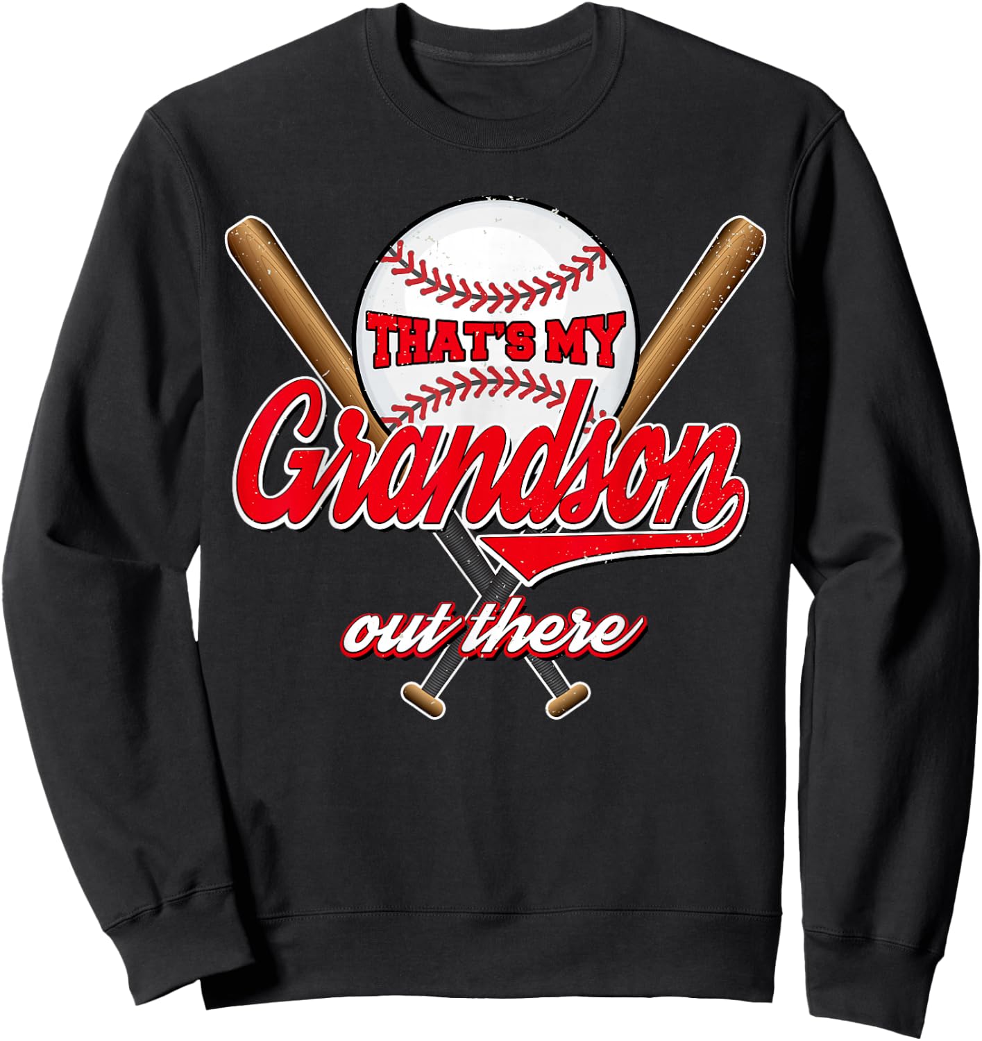 That's My Grandson Out There proud grandma baseball granny Sweatshirt - Sweatshirt | Black