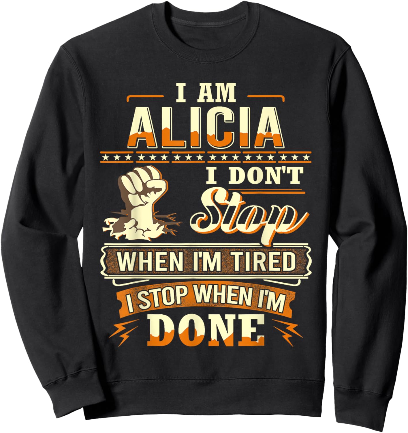 I am Alicia Shirt Personalized Alicia First Name Sweatshirt - Sweatshirt | Black
