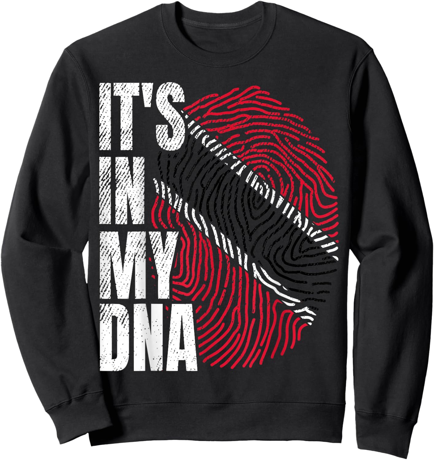It's in My DNA Trinidad and Tobago Flag Proud Boy Girl Gift Sweatshirt - Sweatshirt | Black