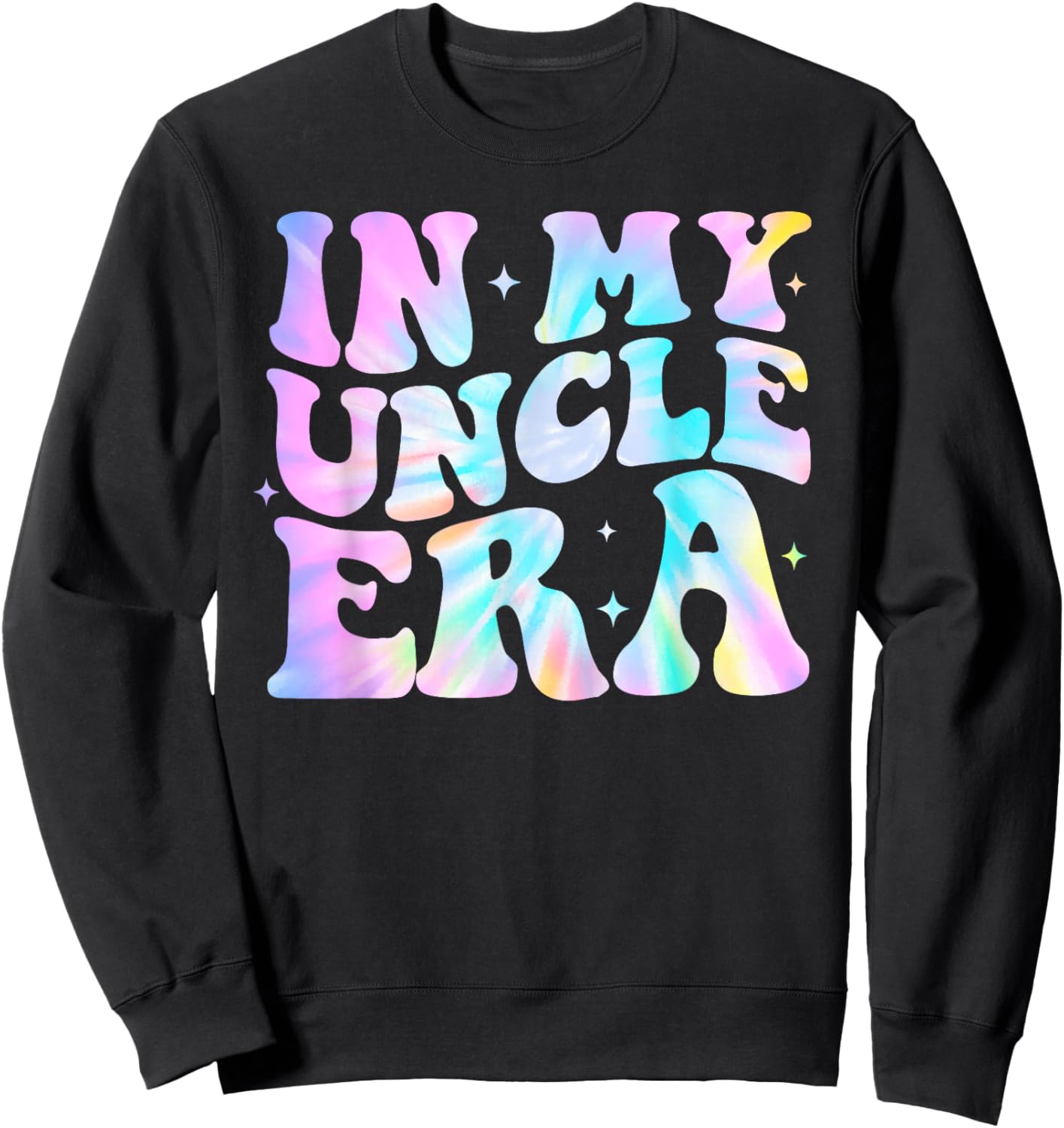 Funny In My Uncle Era Lover Tie Dye Retro Uncle Fathers Day Sweatshirt - Sweatshirt | Black