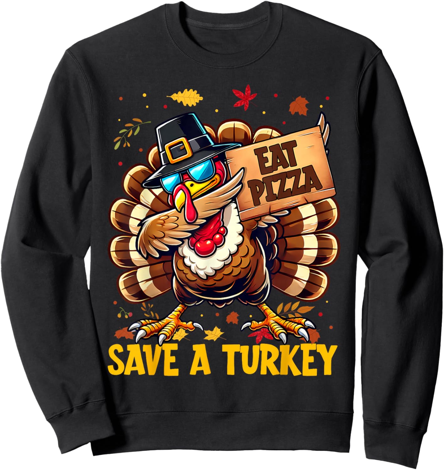 Funny Save A Turkey Eat Pizza Autumn Thanksgiving Groovy Sweatshirt - Sweatshirt | Black
