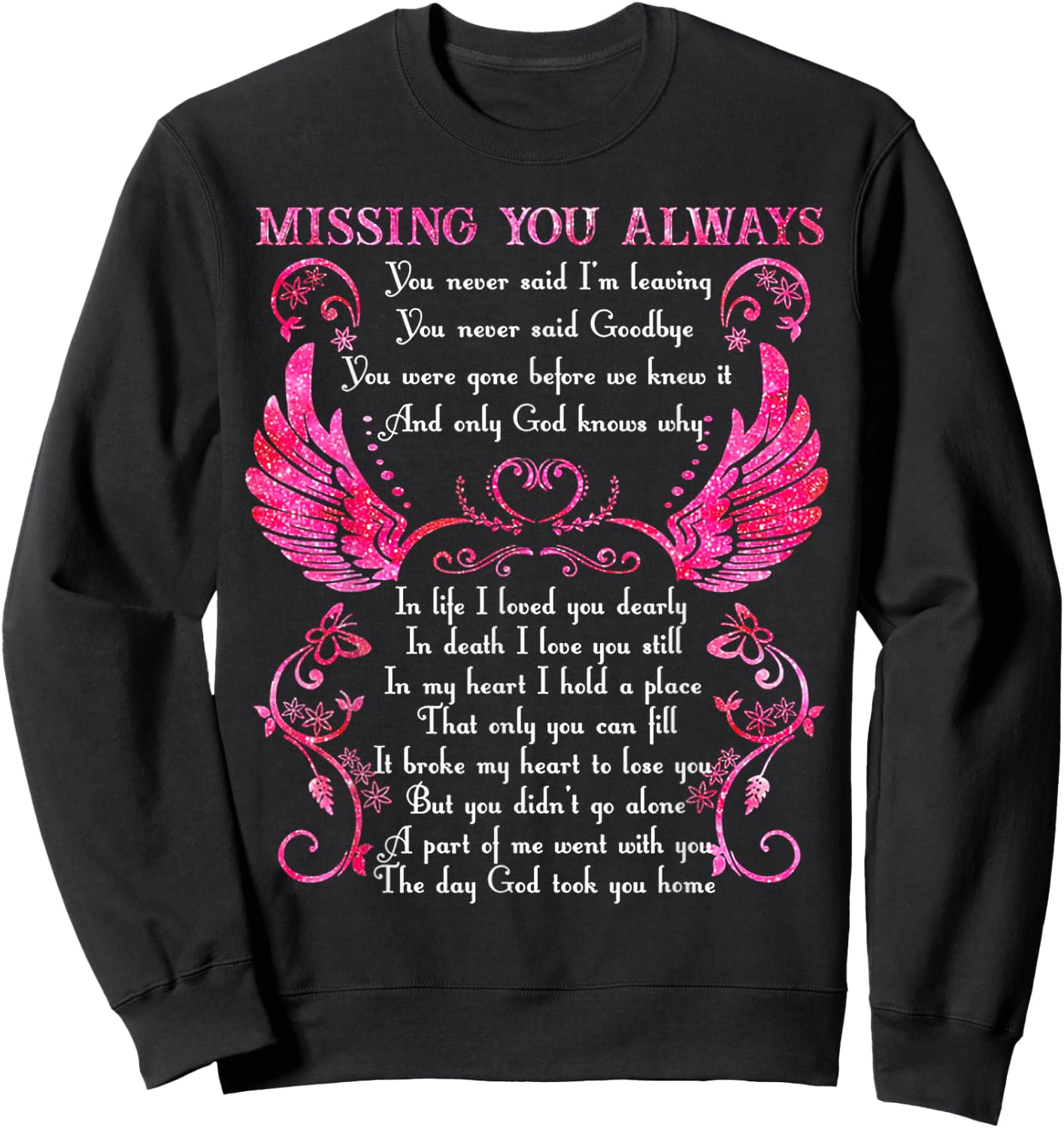 Missing You Always You Never Said I'm Leaving Sweatshirt - Sweatshirt | Black